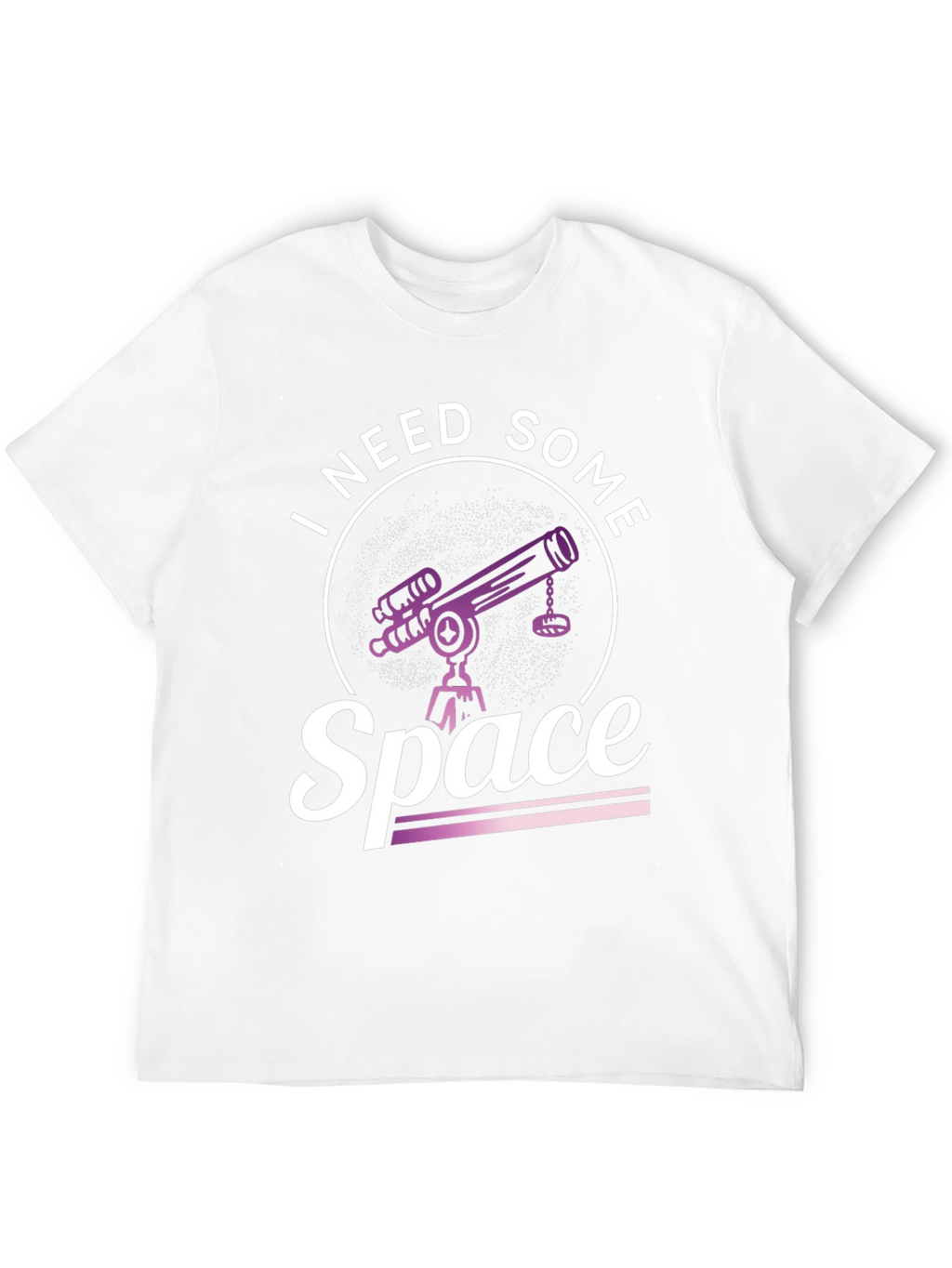 I Need Some Space T-Shirt - Astronomy Tee