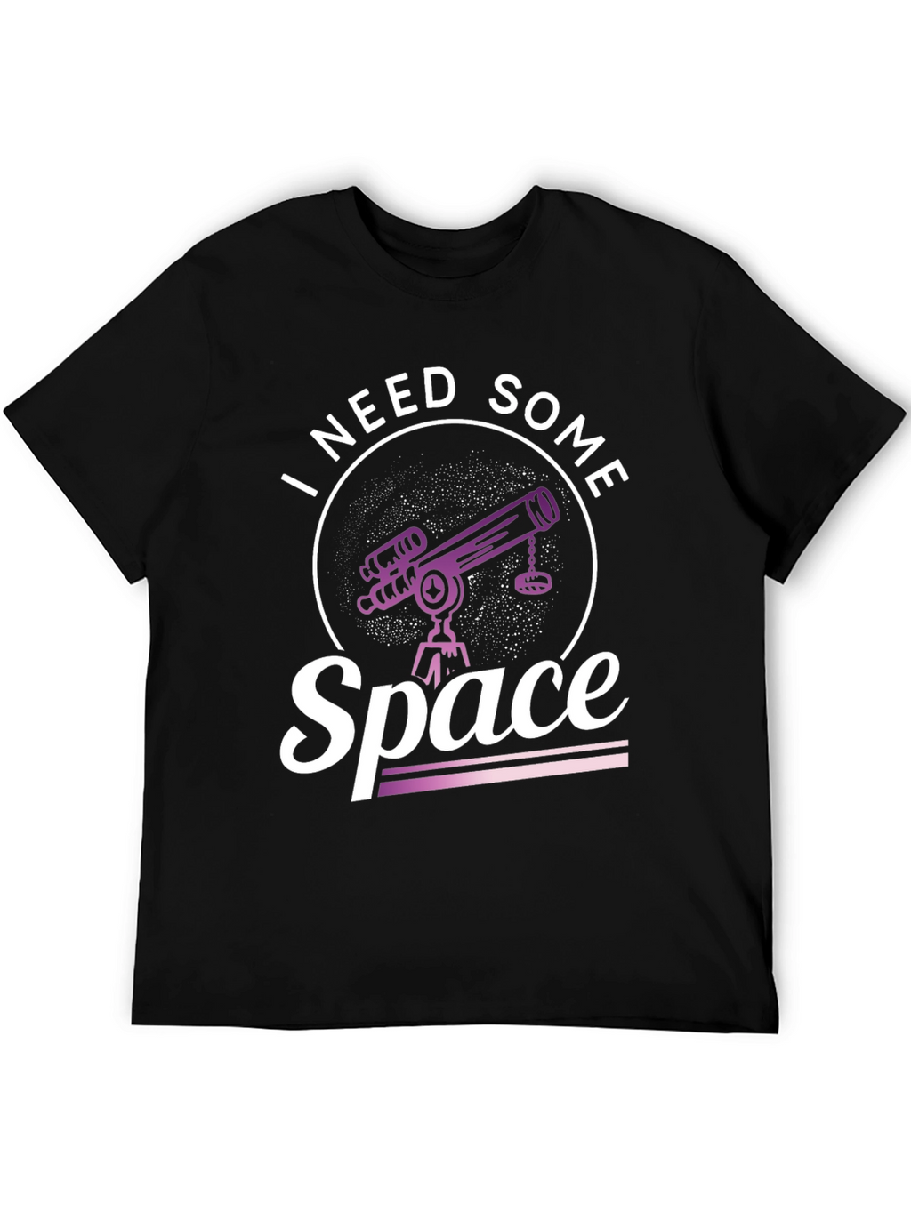 I Need Some Space T-Shirt - Astronomy Tee