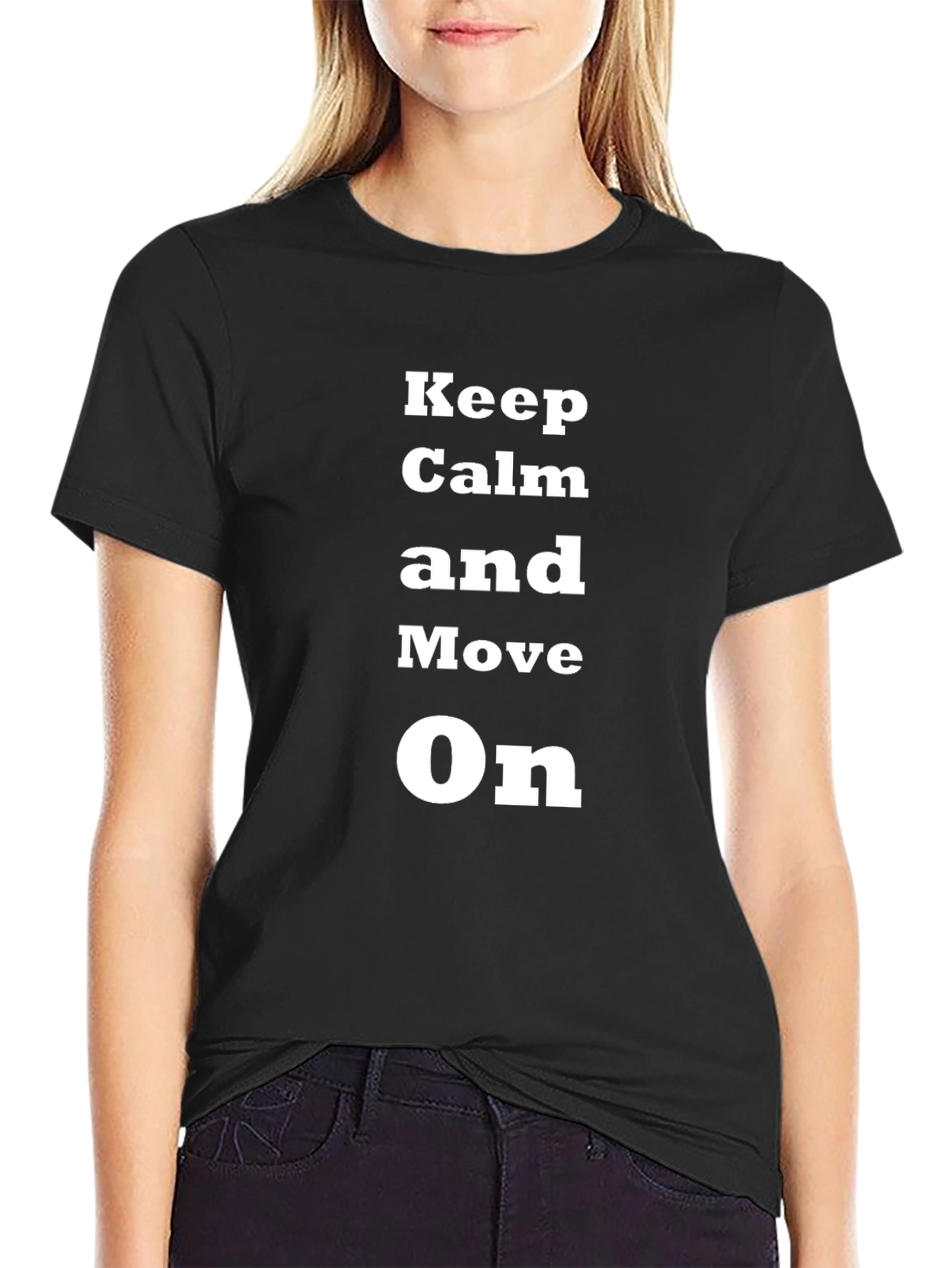 Keep Calm and Move On Graphic T-Shirt