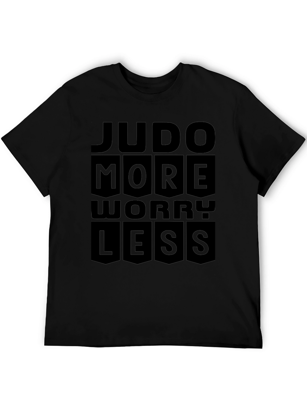 Judo More Worry Less Black T-Shirt