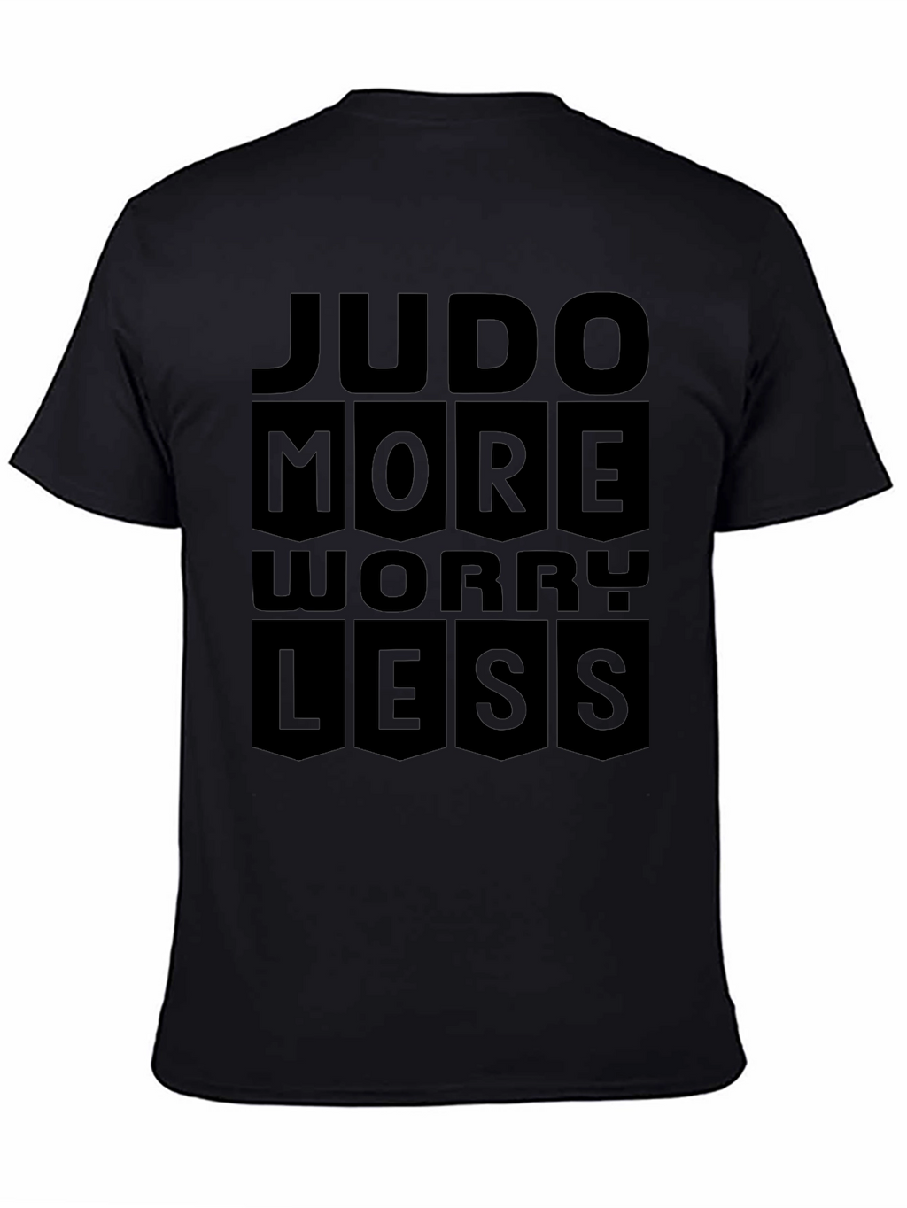 Judo More Worry Less Black T-Shirt