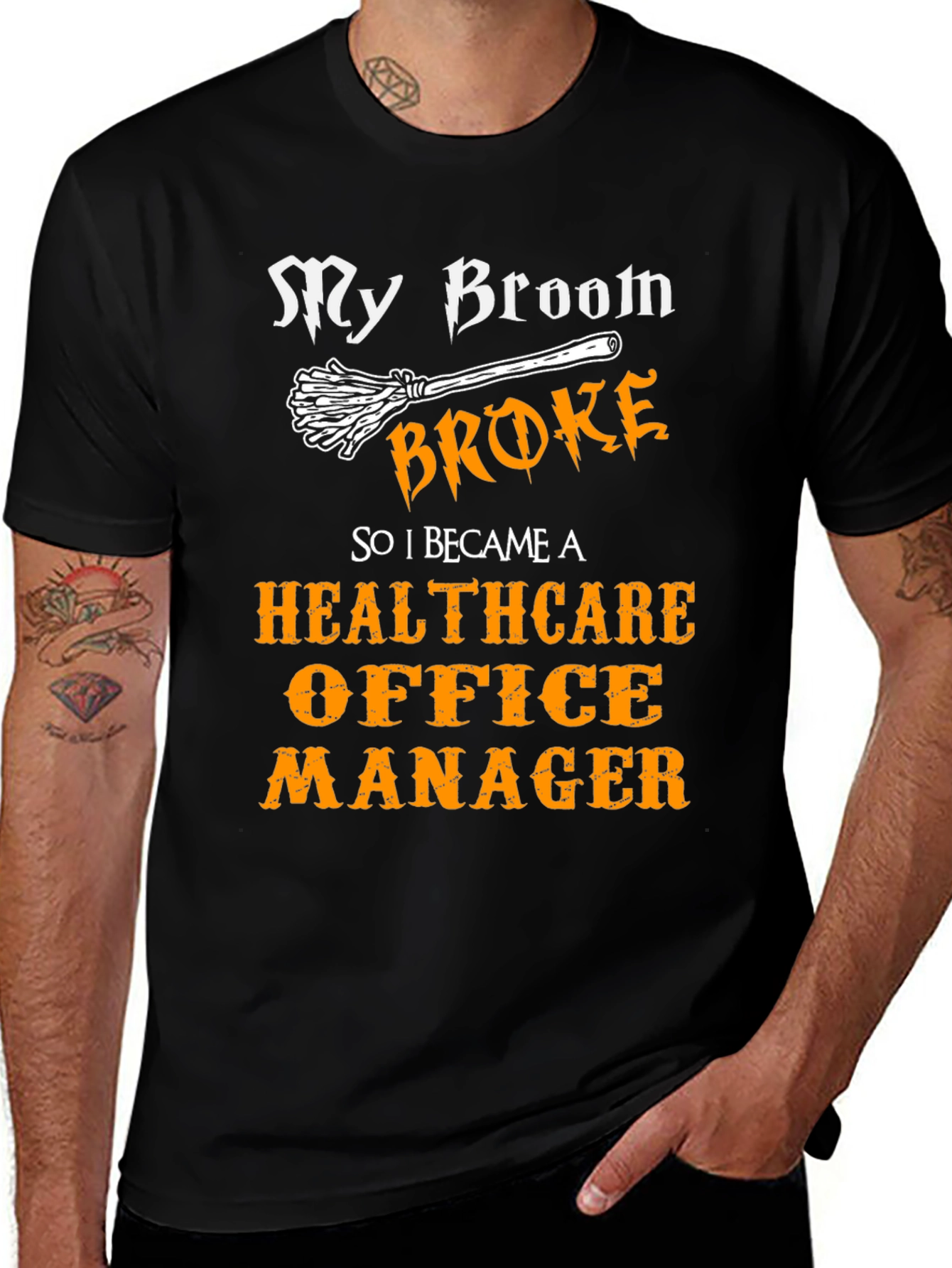 Healthcare Office Manager T-Shirt - My Broom Broke Funny Tee