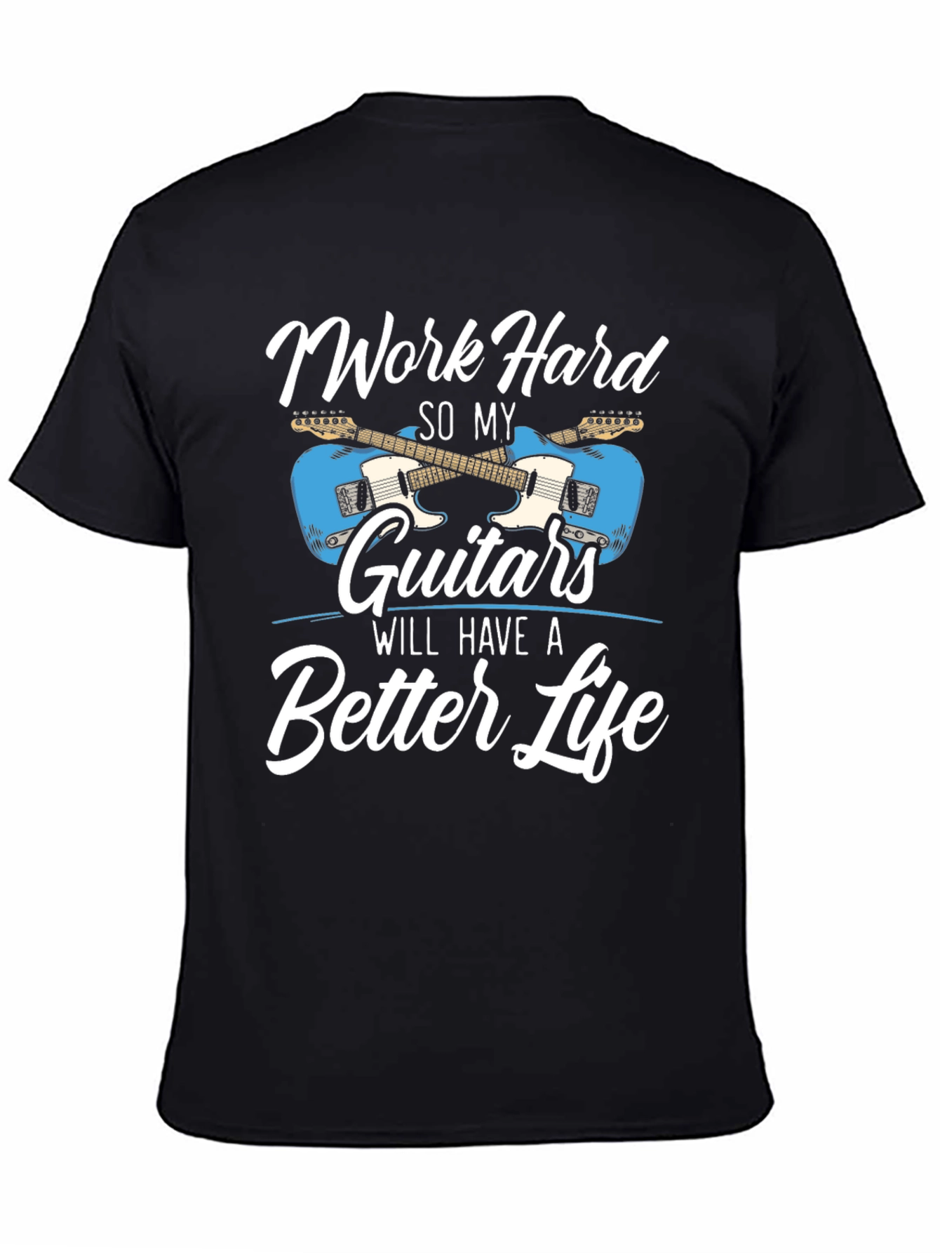 Work Hard Guitars T-Shirt - Musician Tee