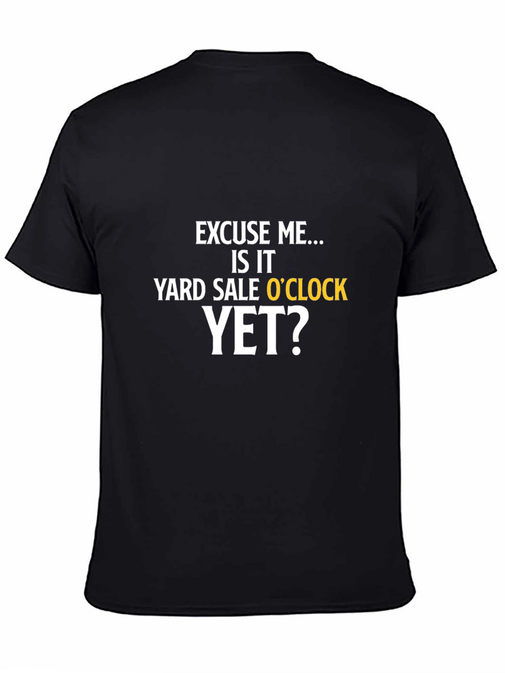 Yard Sale OClock T-Shirt - Black Graphic Tee