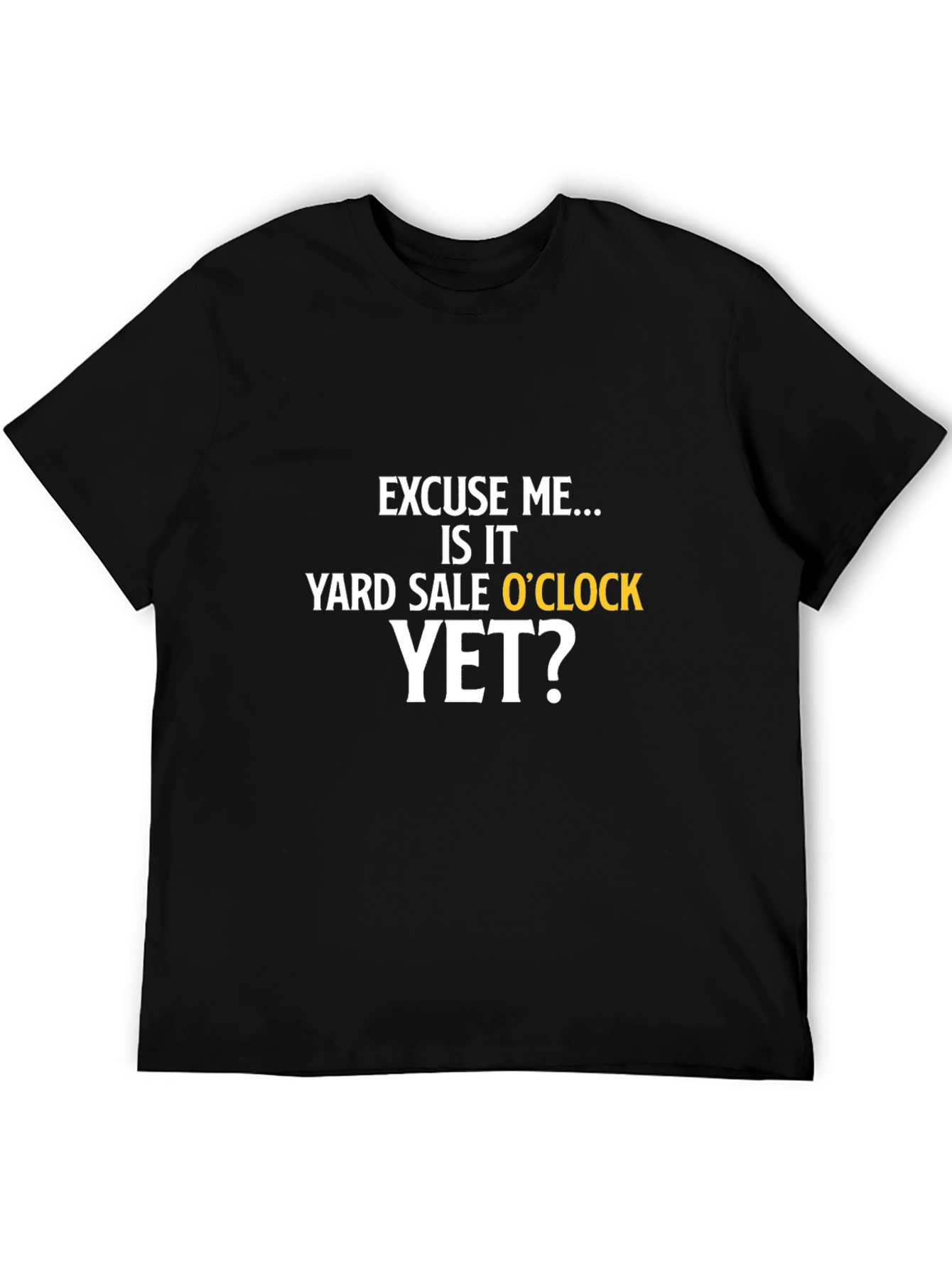Yard Sale OClock T-Shirt - Black Graphic Tee