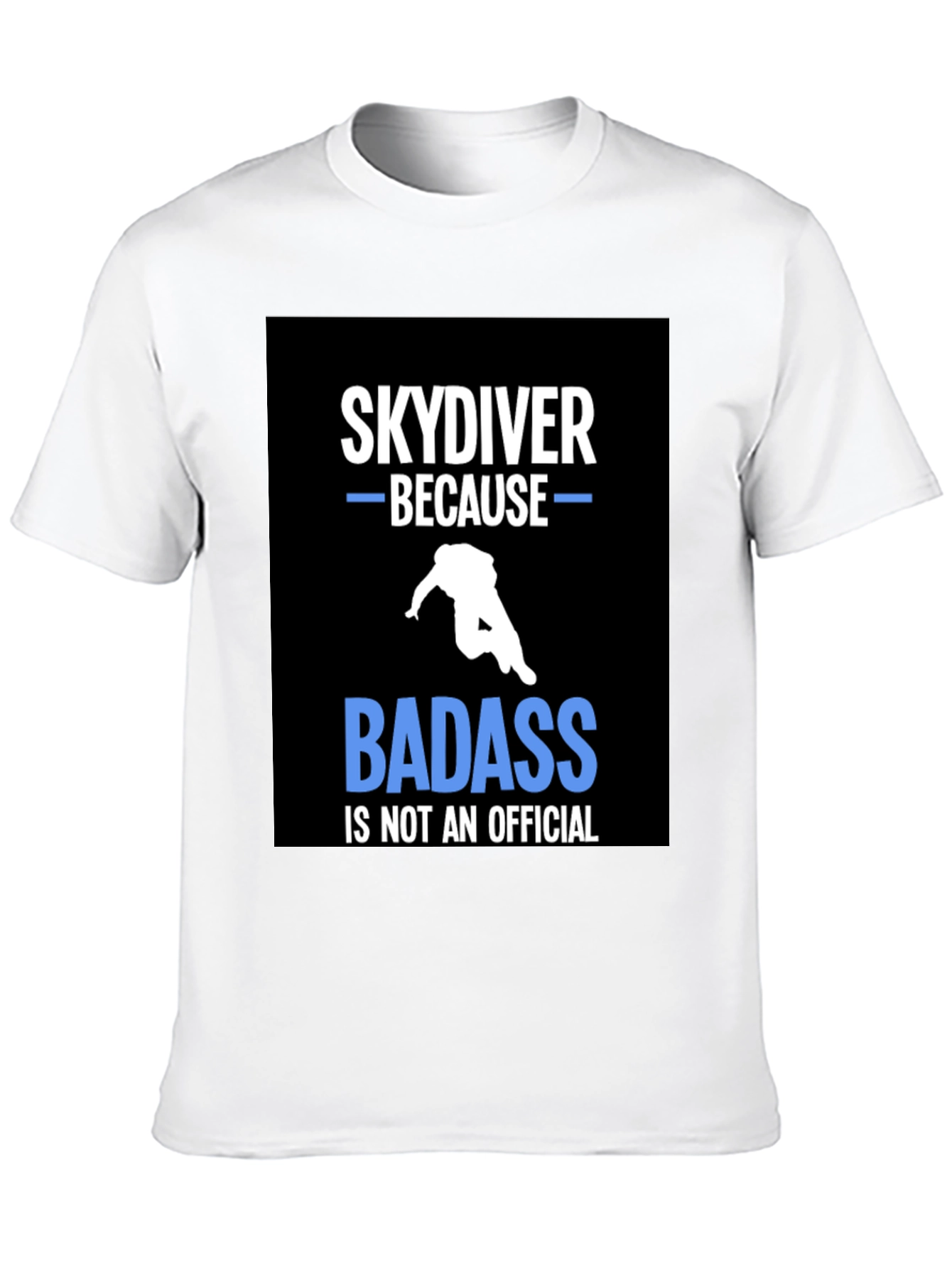 Skydiving T-Shirt - Badass Official Tee