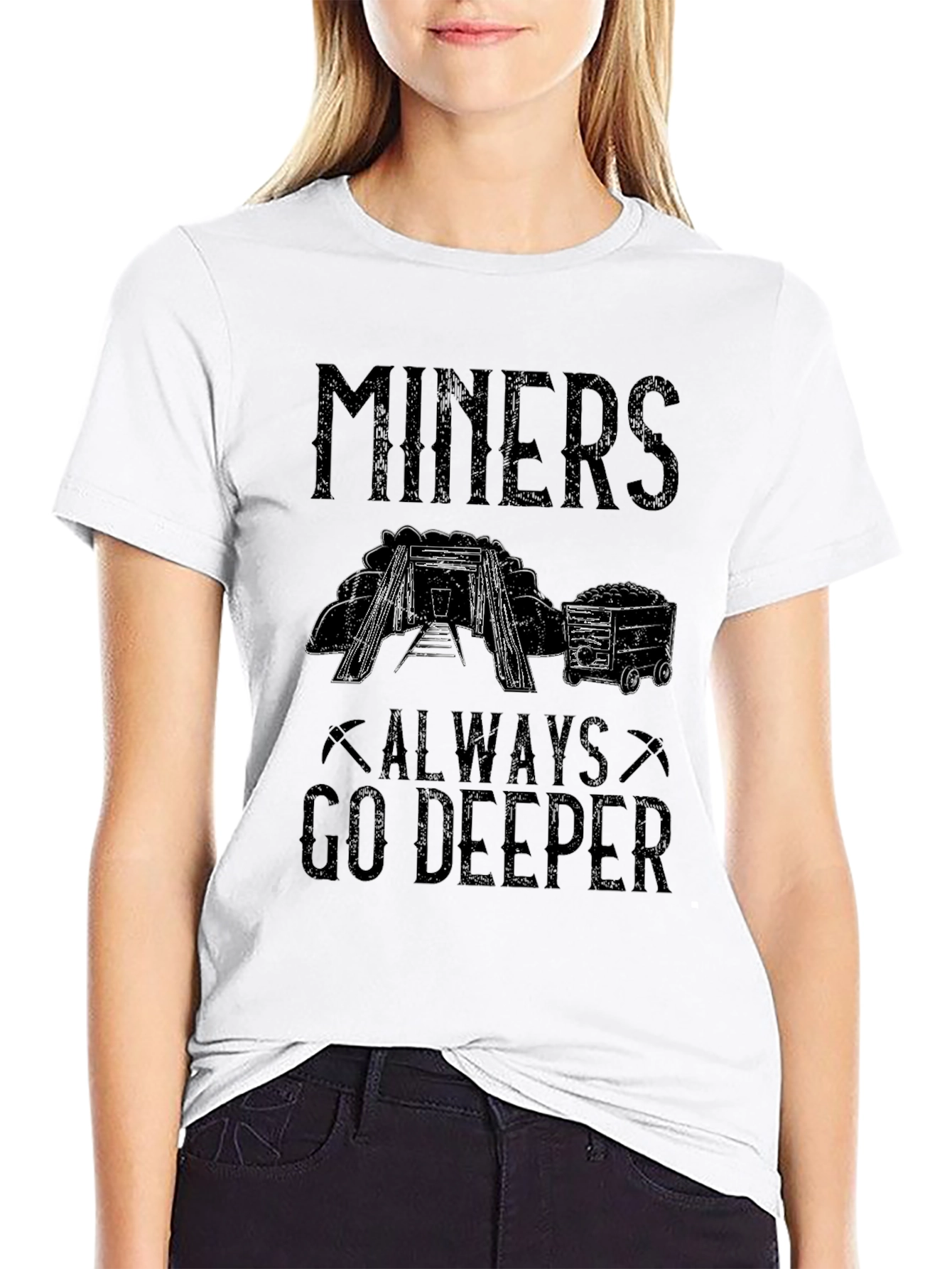 Miners Always Go Deeper Graphic Tee