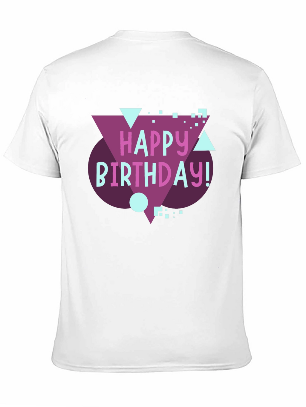 Happy Birthday Graphic Tee - Fun Birthday Gift!