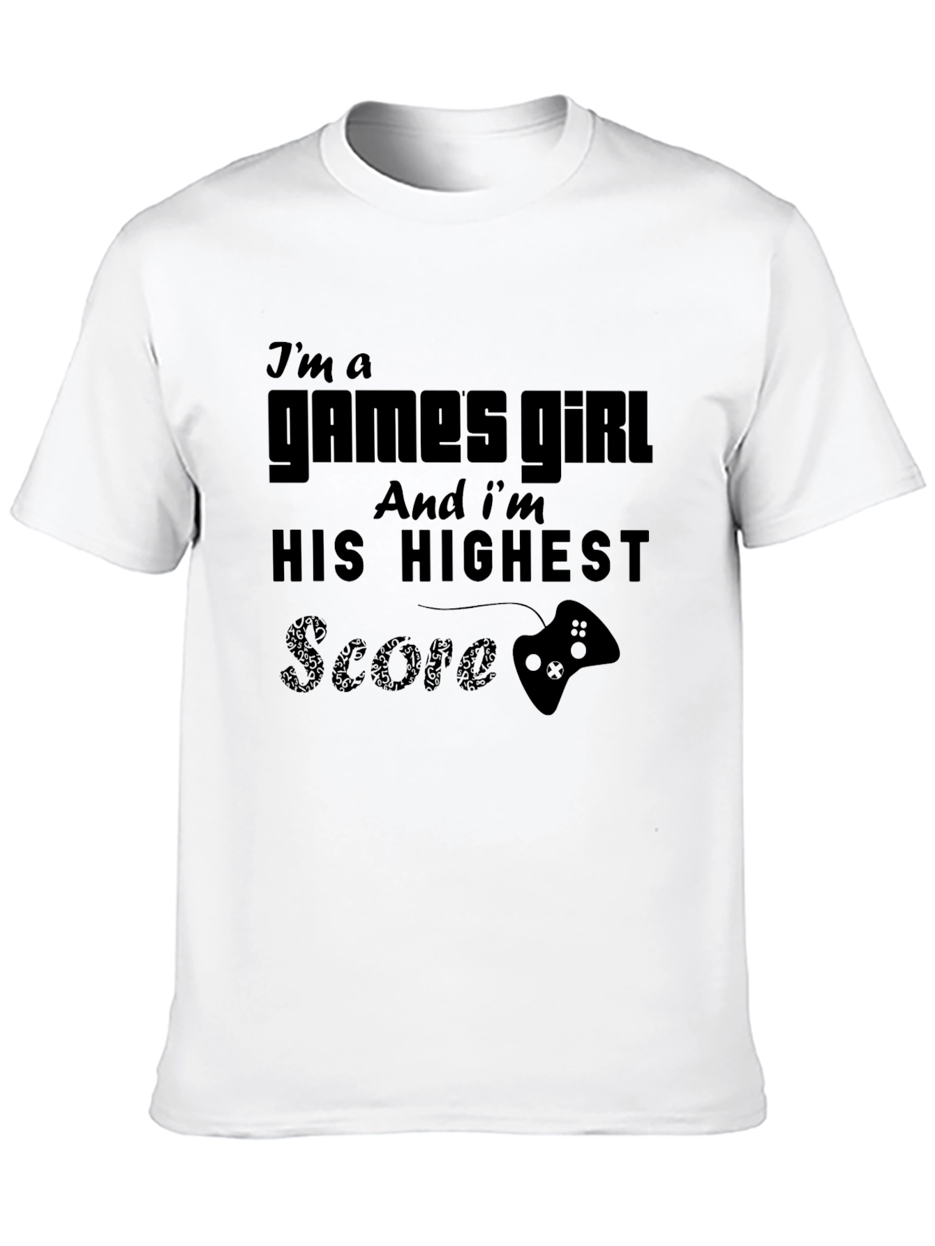 Gamer Girl T-Shirt - His Highest Score Novelty Tee