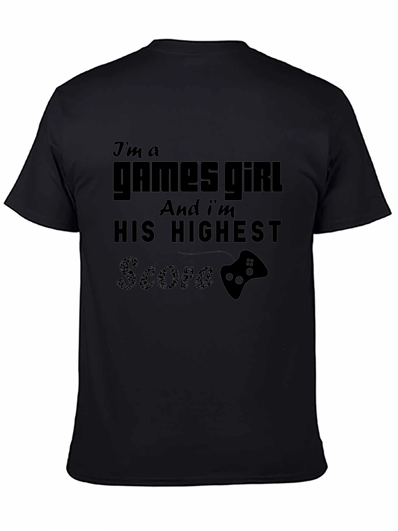 Gamer Girl T-Shirt - His Highest Score Novelty Tee
