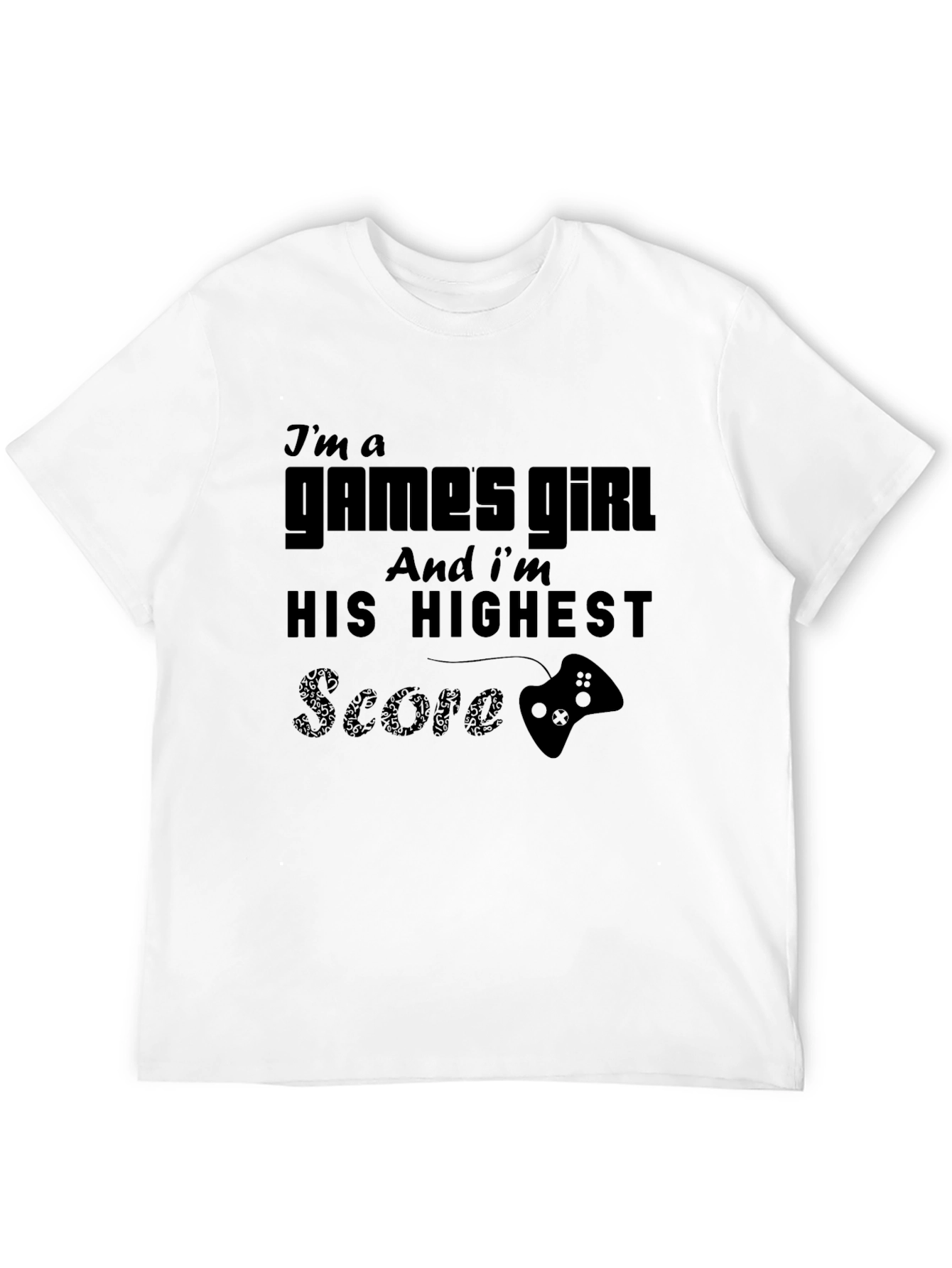 Gamer Girl T-Shirt - His Highest Score Novelty Tee