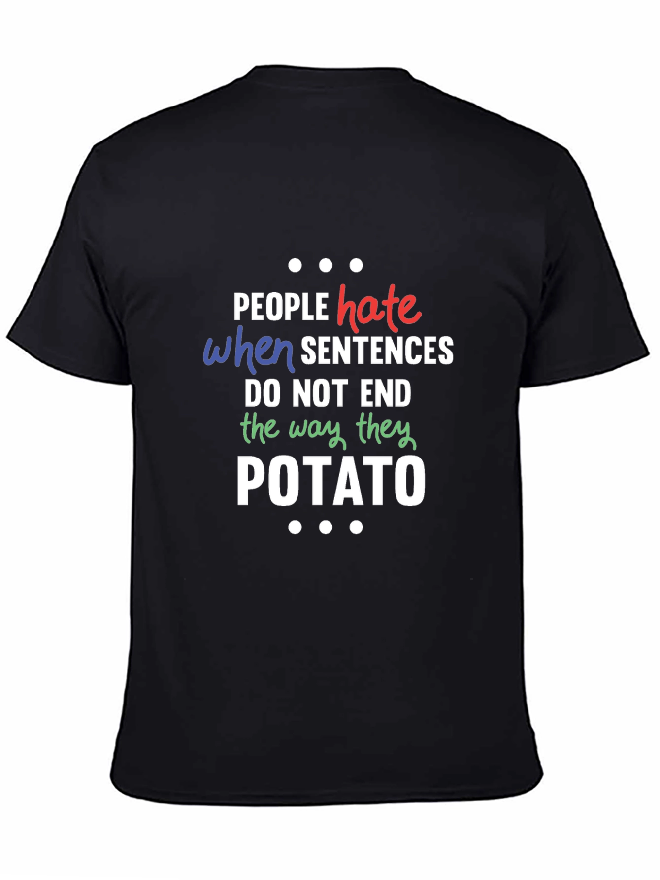 Funny Potato Sentence Mens Black T-Shirt