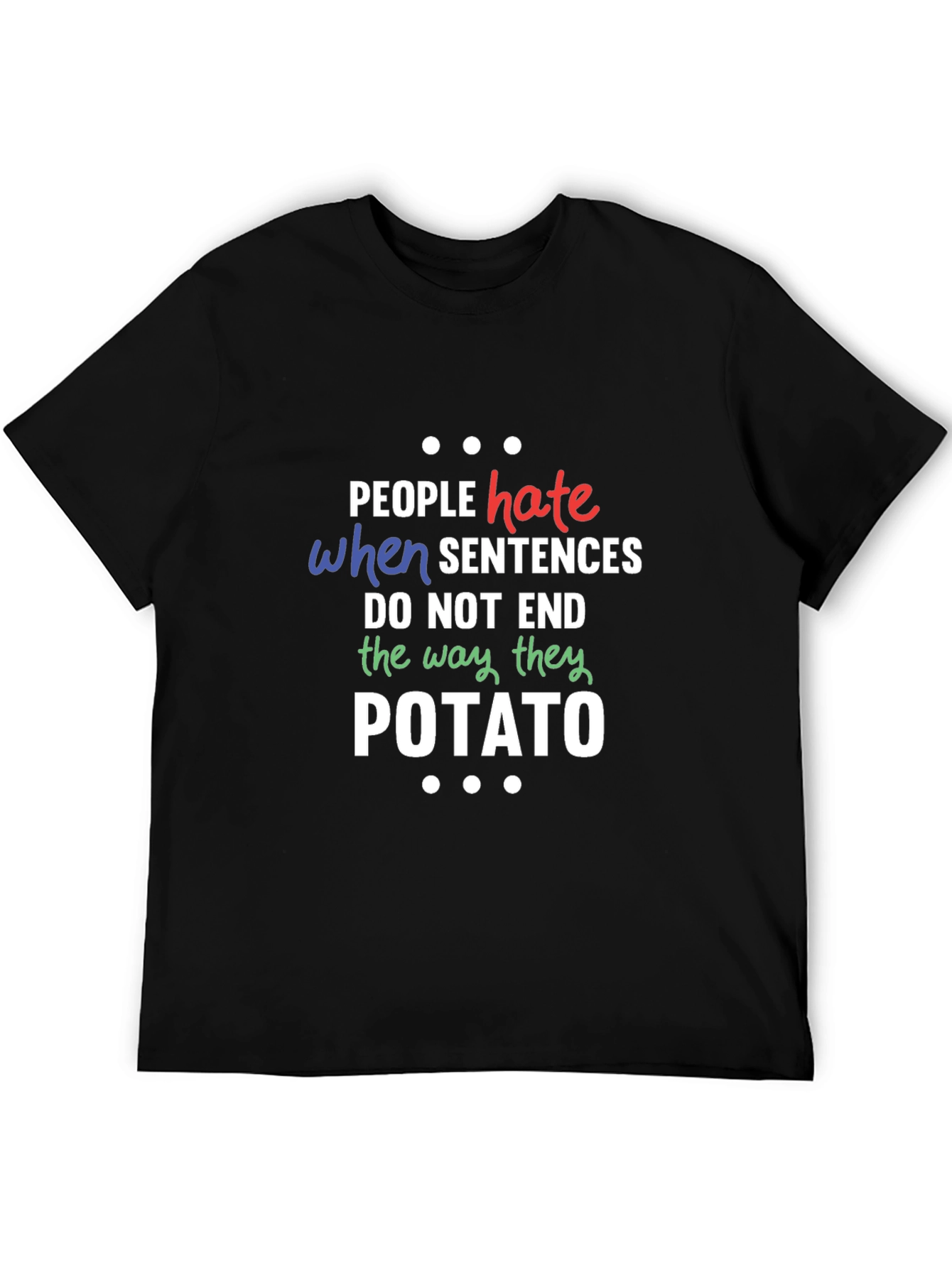 Funny Potato Sentence Mens Black T-Shirt