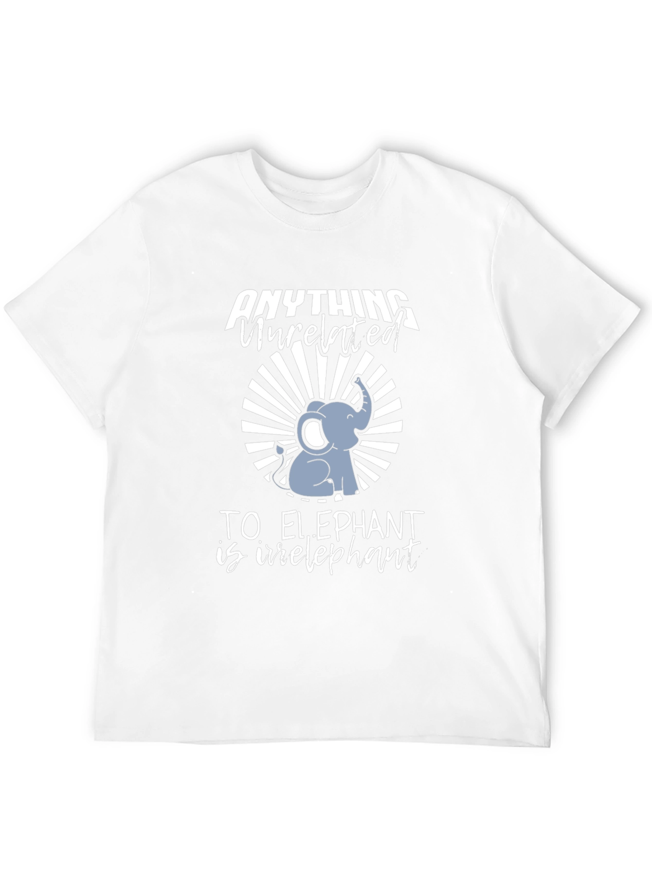 Irrelephant T-Shirt - Elephant Humor Tee