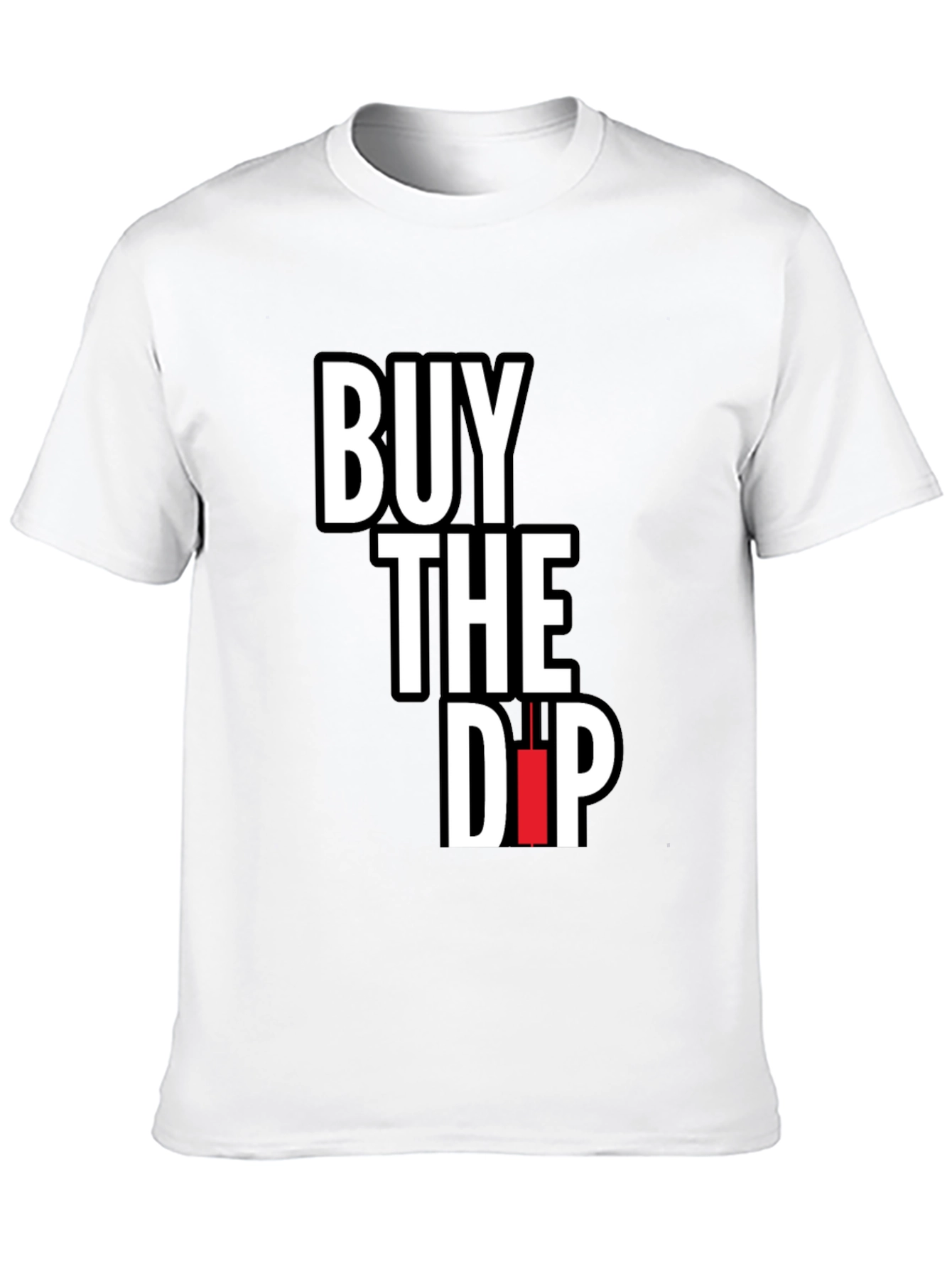 Buy The Dip T-Shirt - Stock Market Apparel
