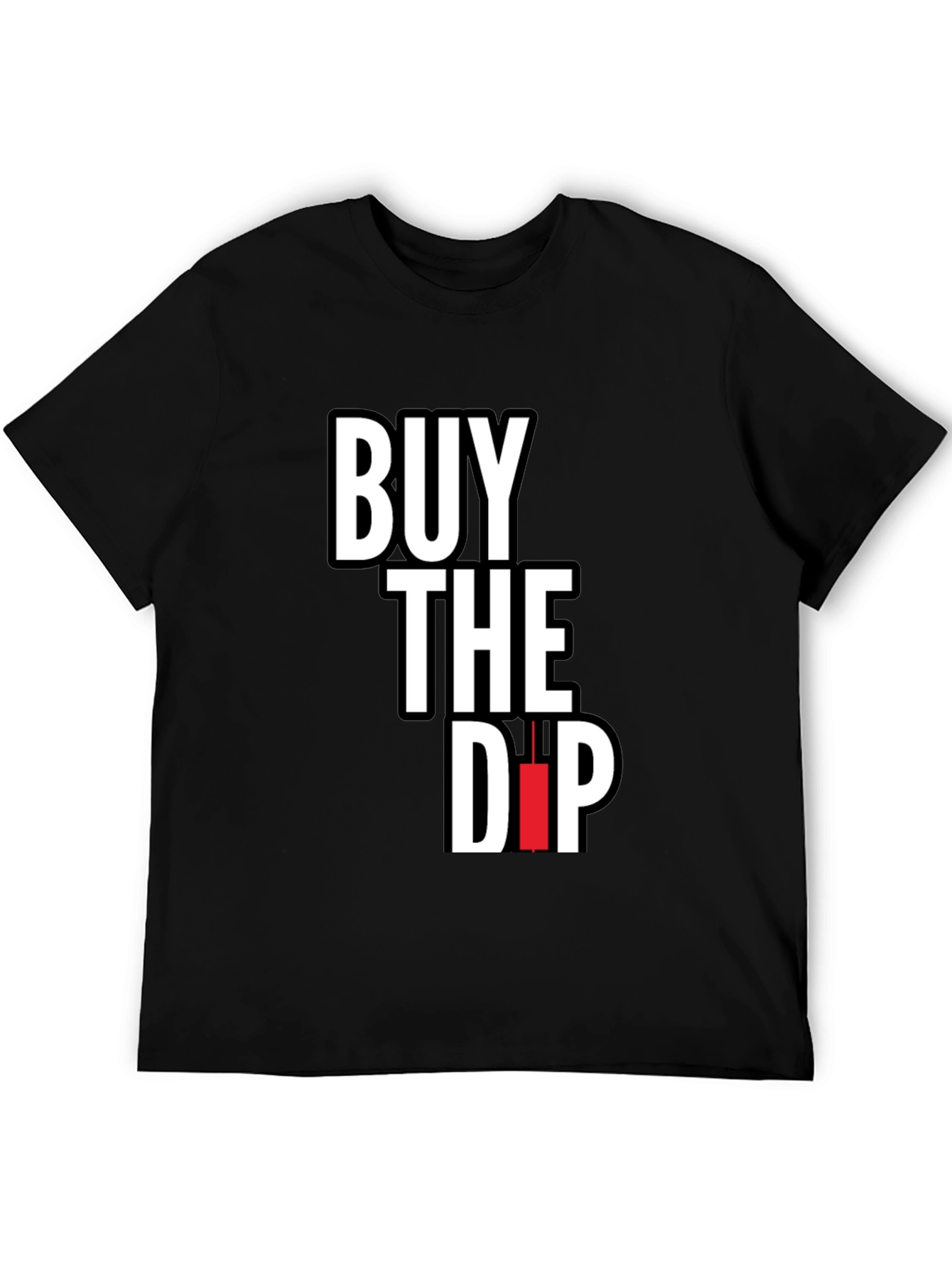 Buy The Dip T-Shirt - Stock Market Apparel