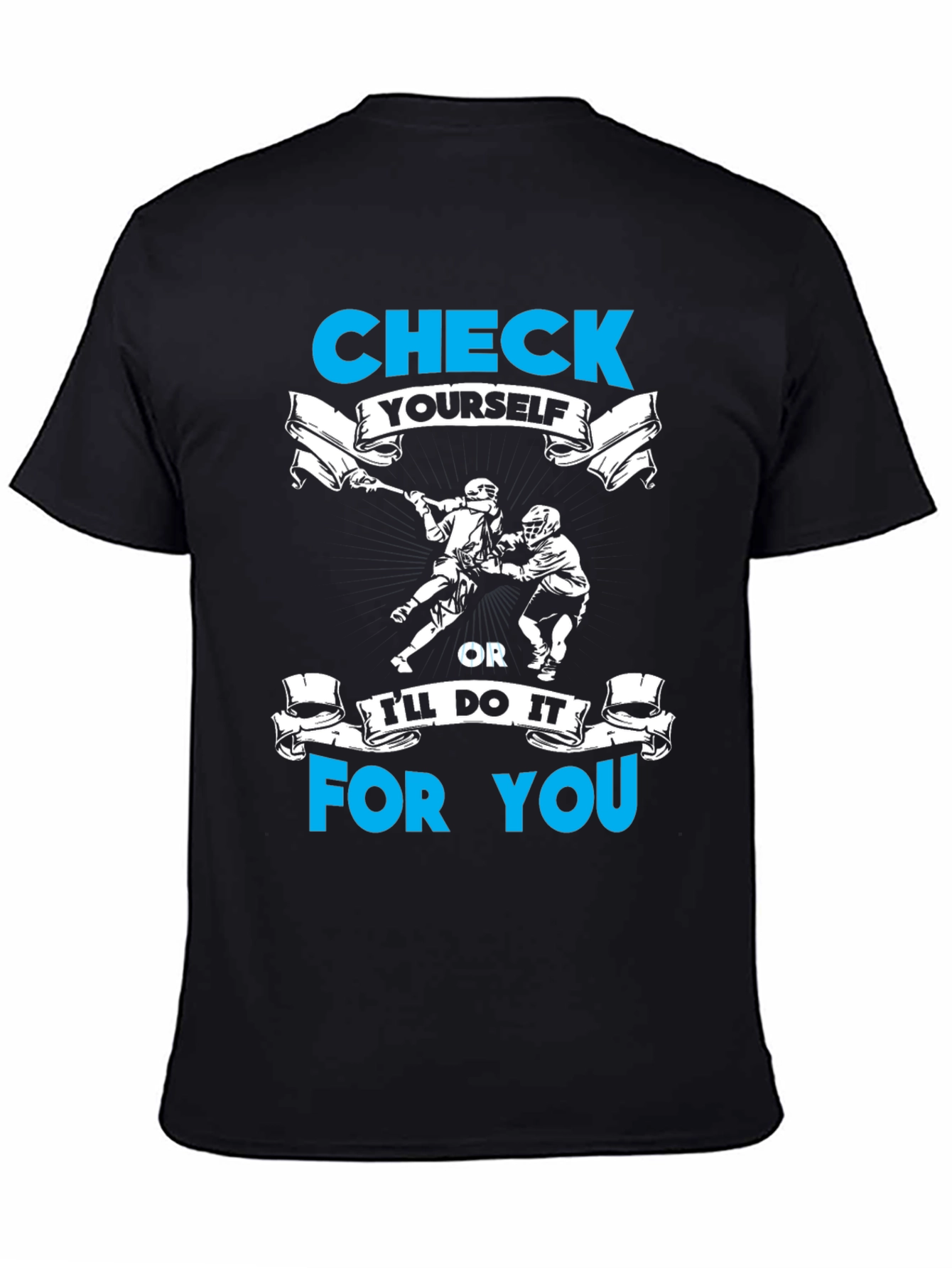 Check Yourself Lacrosse T-Shirt