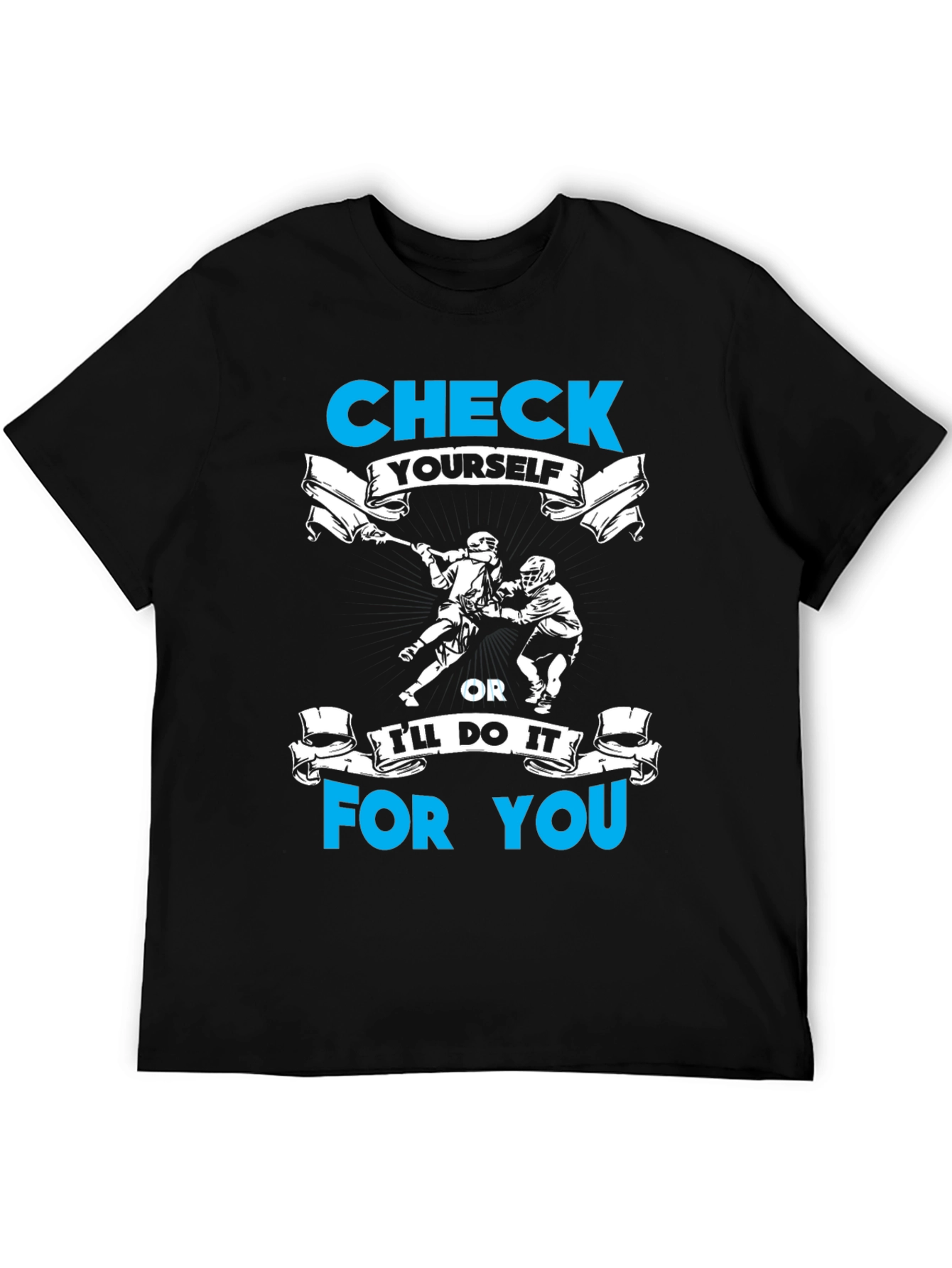 Check Yourself Lacrosse T-Shirt