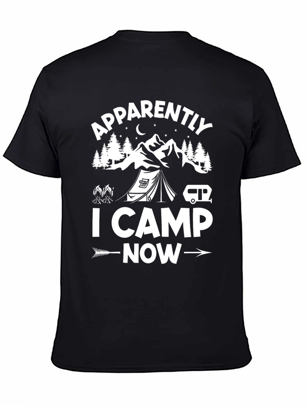 Apparently I Camp Now Black Graphic T-Shirt