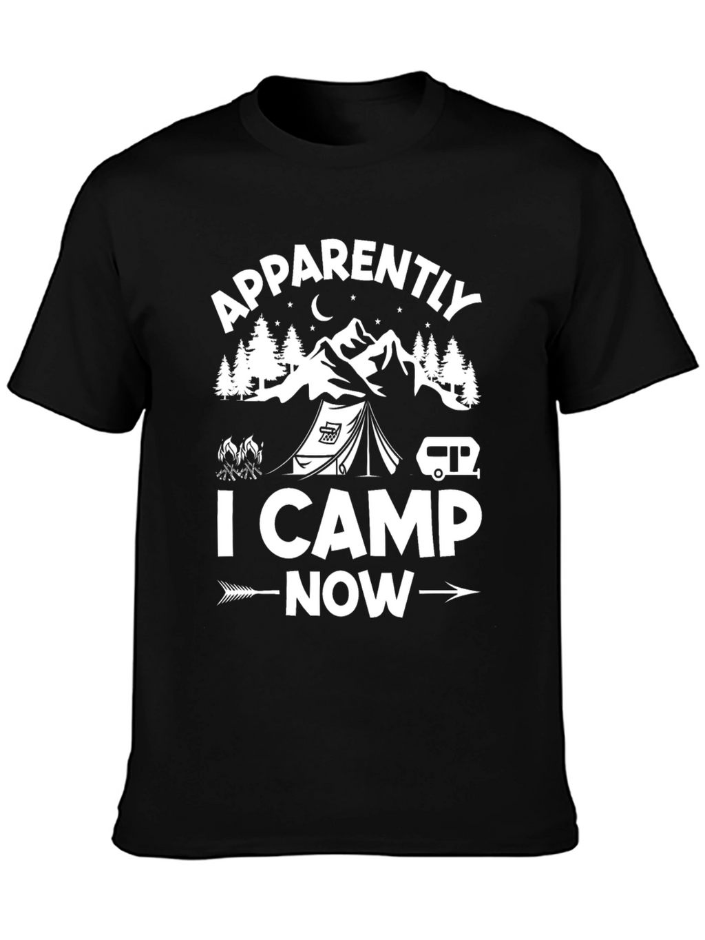 Apparently I Camp Now Black Graphic T-Shirt