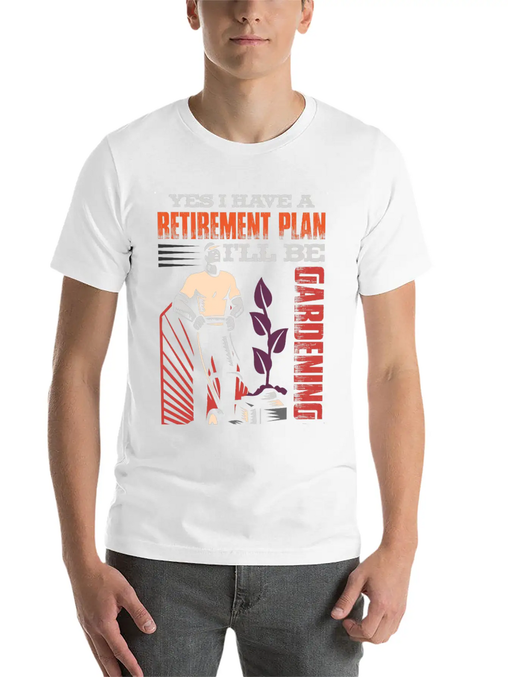 Yes, I Have A Retirement Plan - I Will Be Gardening Gift Idea Breathable Graphic T-Shirt – Perfect For Casual Days