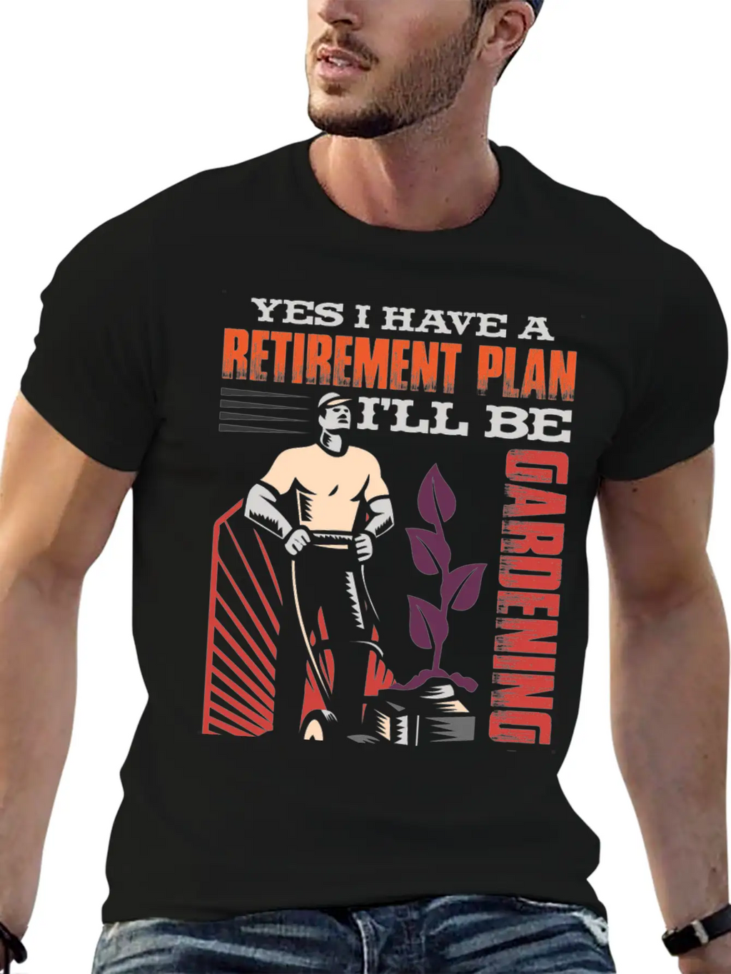 Yes, I Have A Retirement Plan - I Will Be Gardening Gift Idea Breathable Graphic T-Shirt – Perfect For Casual Days