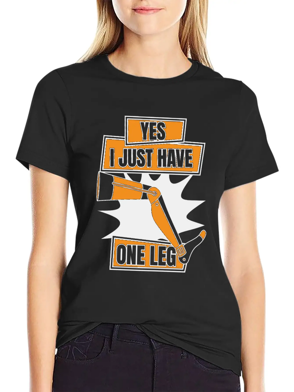 Yes I Just Have One Leg Artificial Legs User Leg Essential Cotton Tee For Daily Outfits – Unisex Style