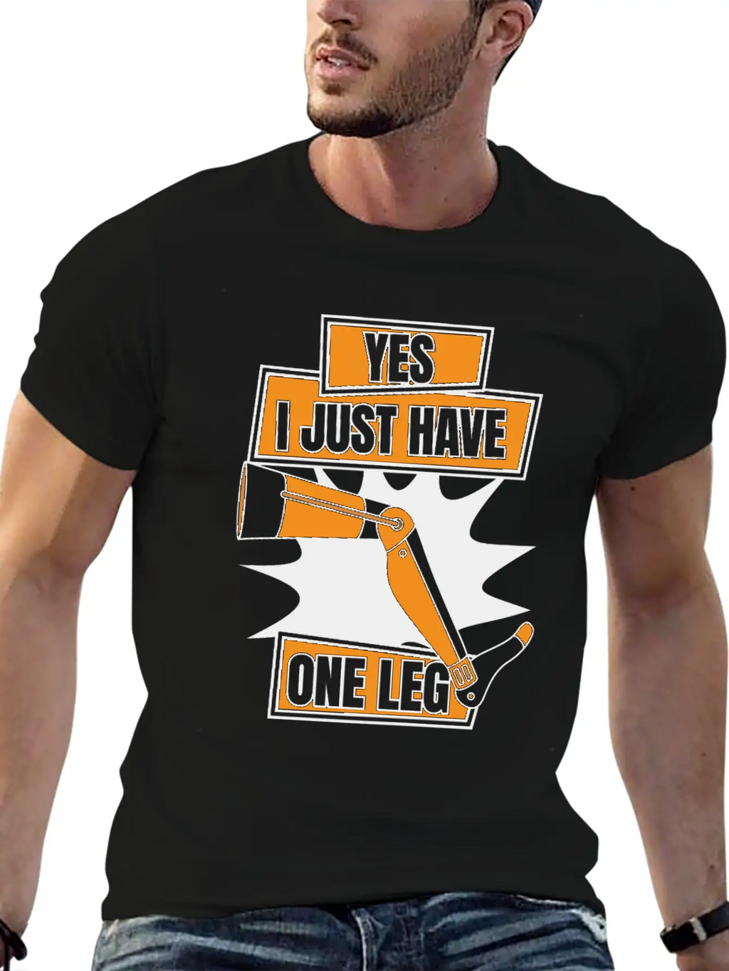 Yes I Just Have One Leg Artificial Legs User Leg Essential Cotton Tee For Daily Outfits – Unisex Style