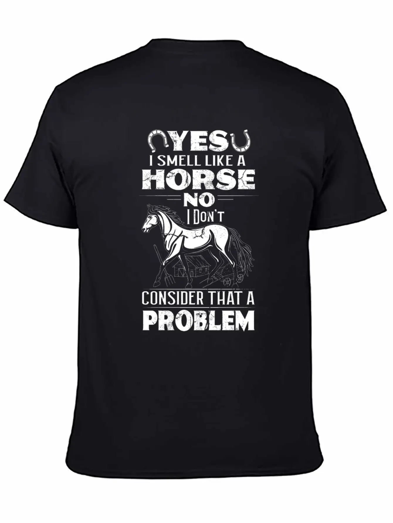 Yes I Smell Like Horse No Problem Horses Breathable Soft Cotton T-Shirt – Timeless Casual Look