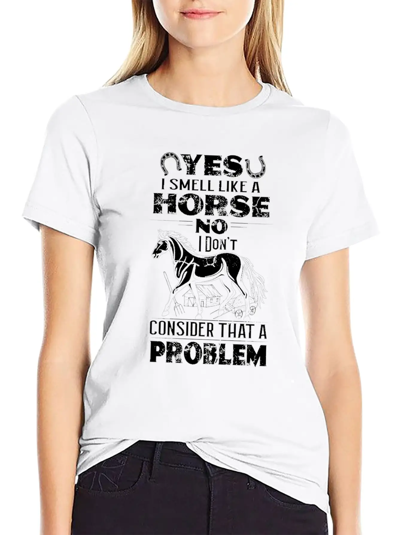Yes I Smell Like Horse No Problem Horses Relaxed Everyday Tee – Lightweight And Durable Cotton
