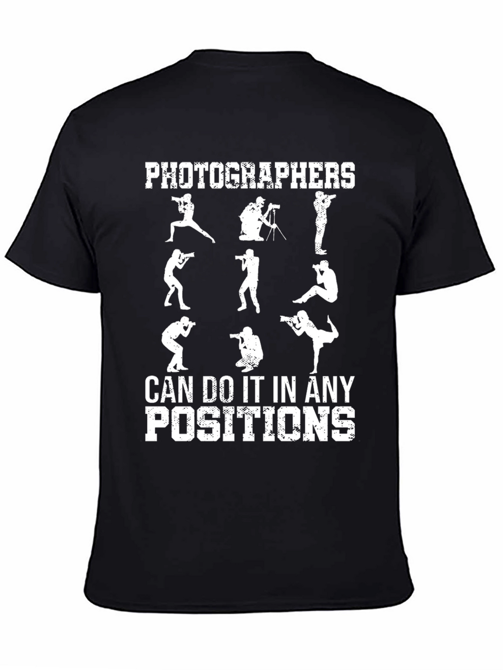 Photographers All Positions T-Shirt