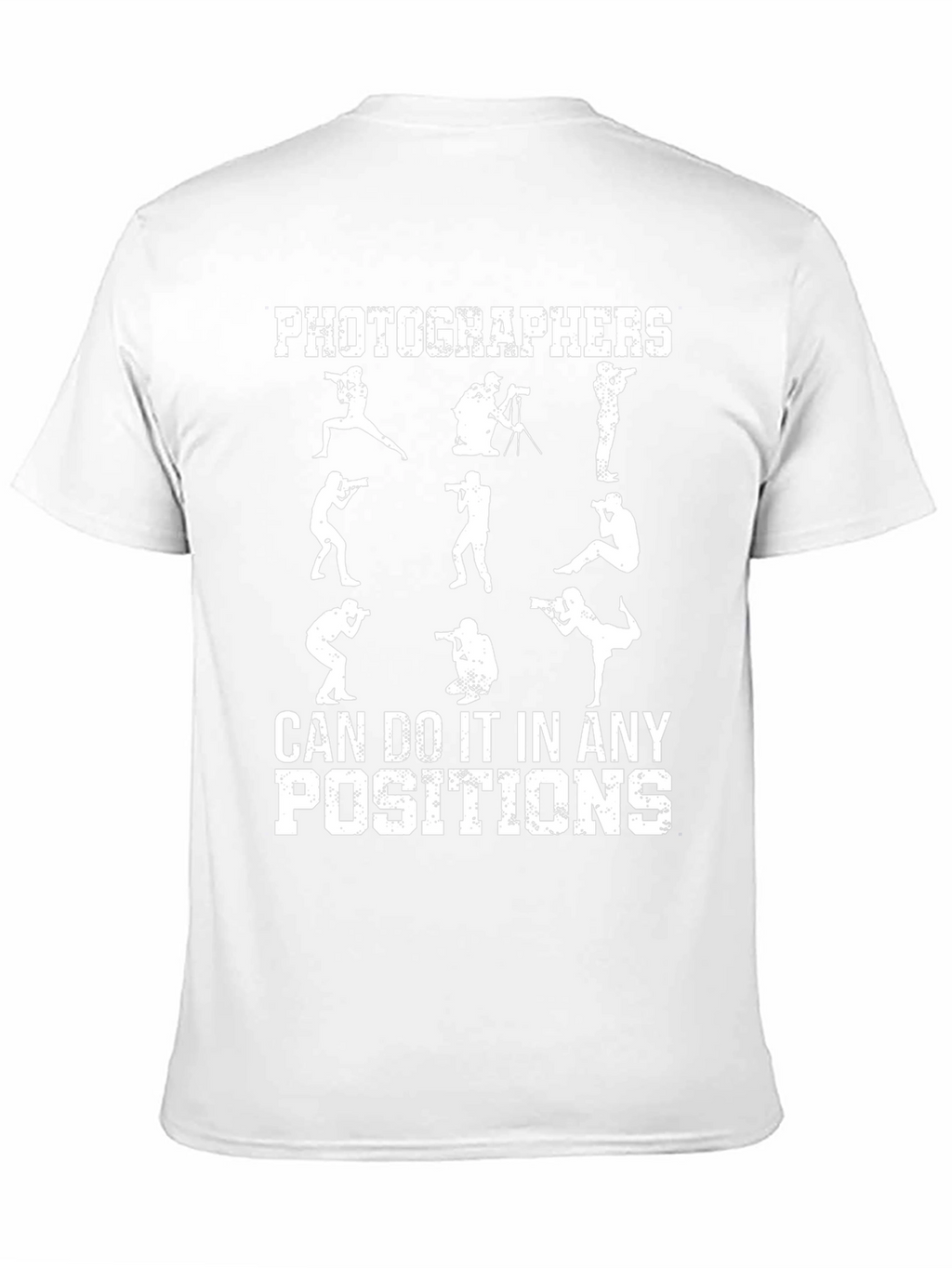 Photographers All Positions T-Shirt