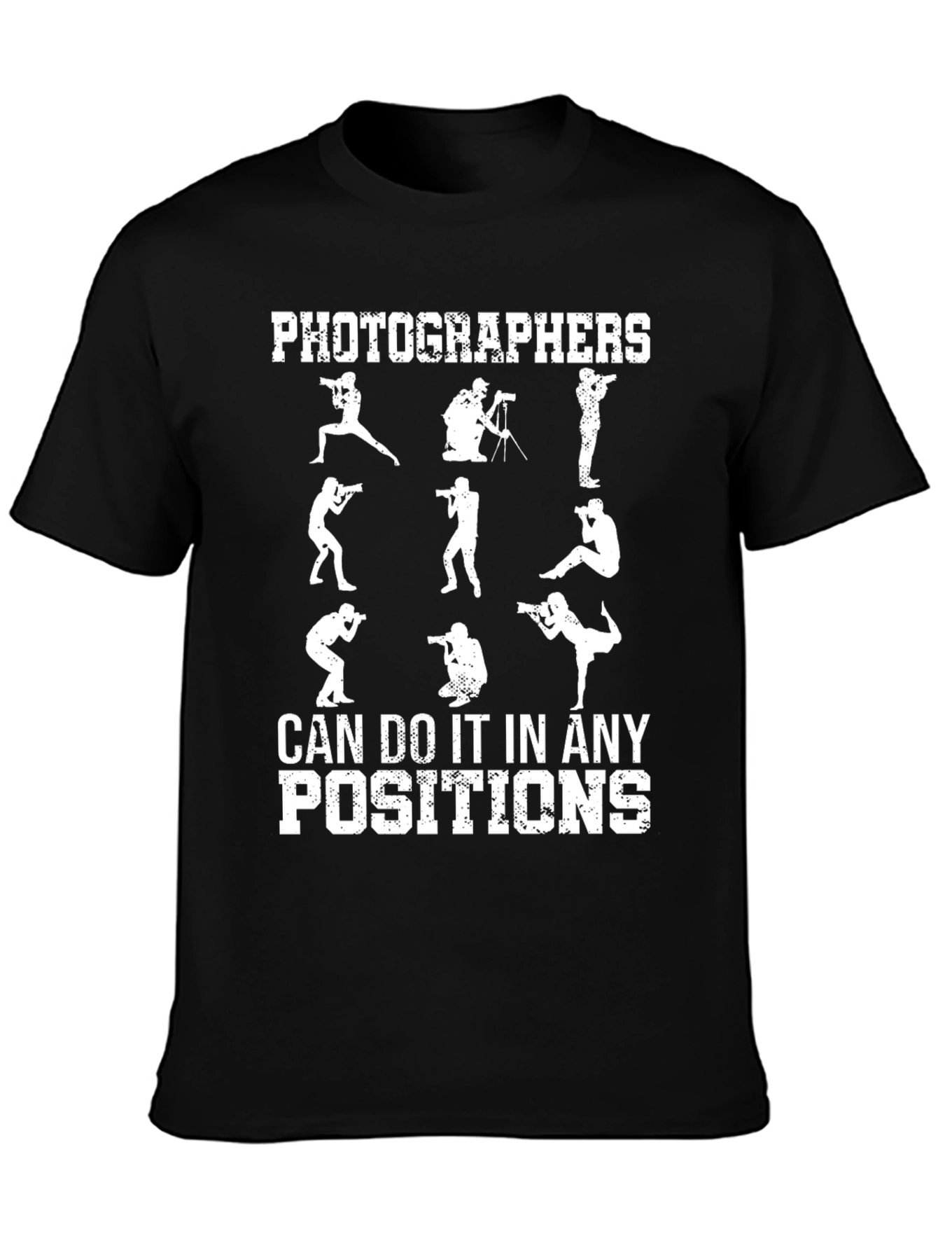 Photographers All Positions T-Shirt