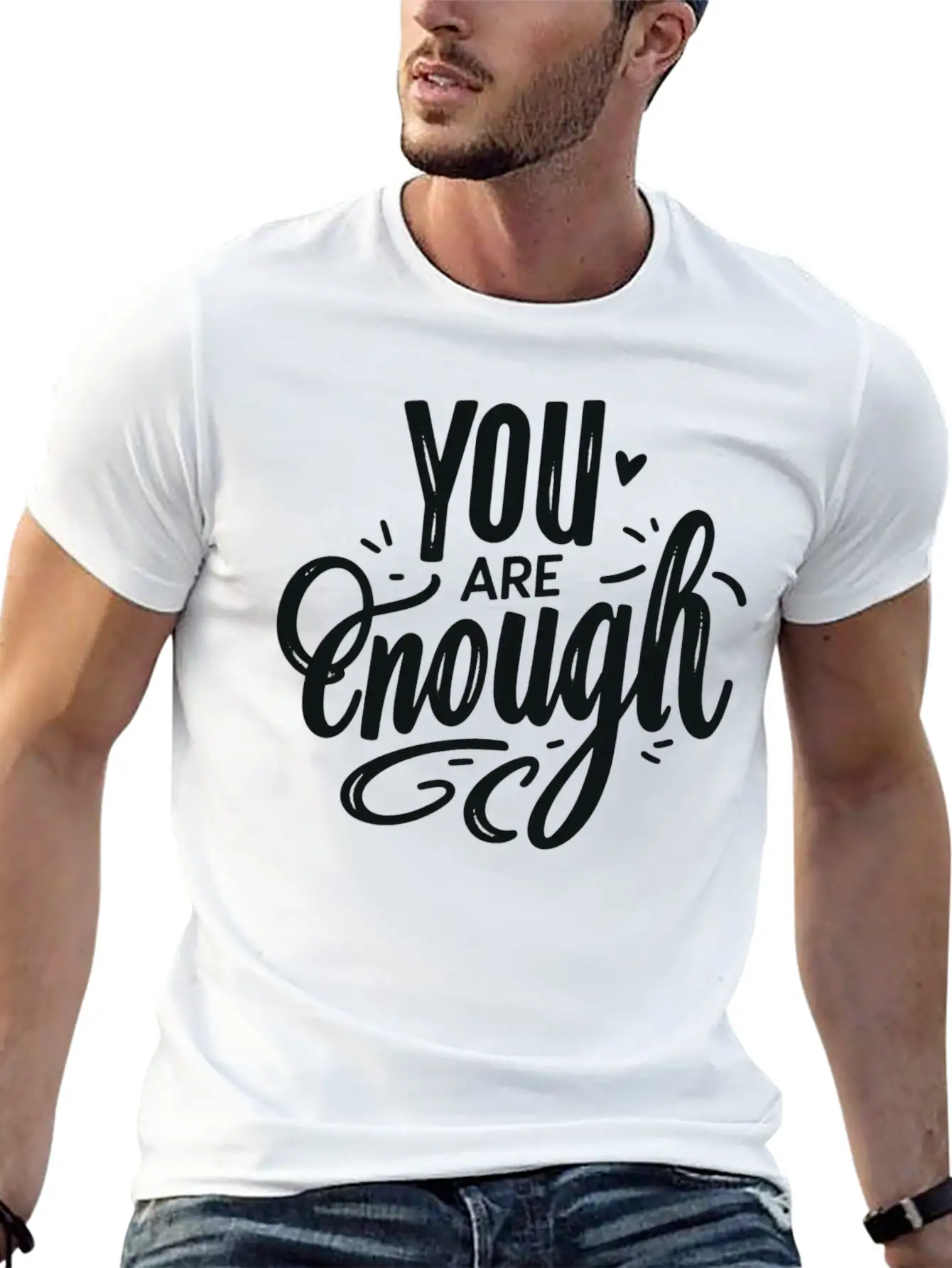 You Are Enough Classic Cotton Tee – Unisex Comfort For Any Season