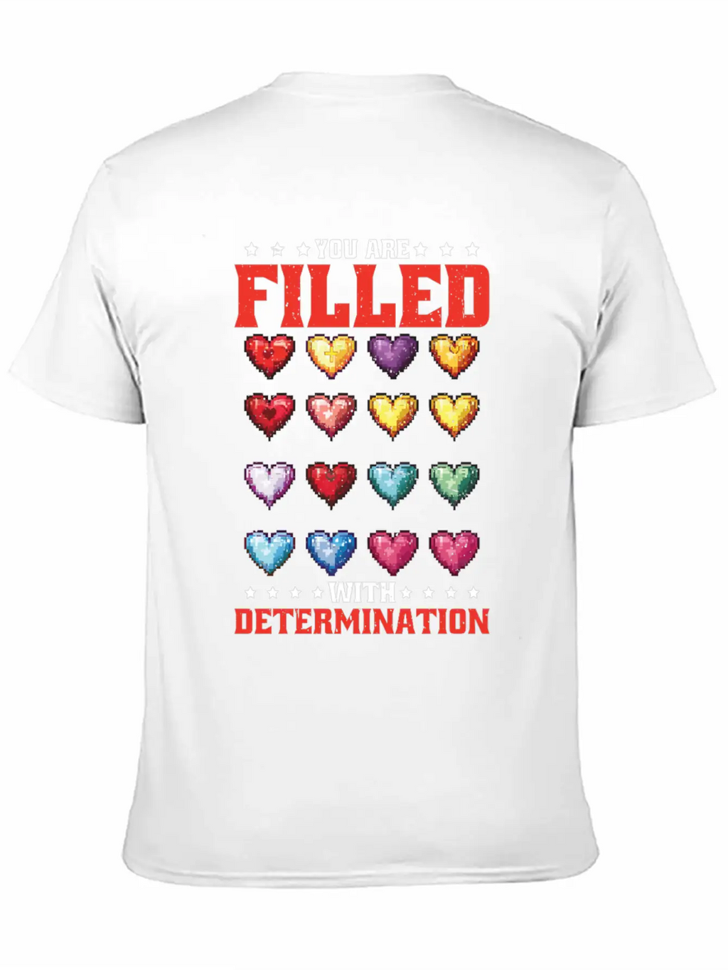 You Are Filled With Determination 26 Relaxed Everyday Tee – Lightweight And Durable Cotton