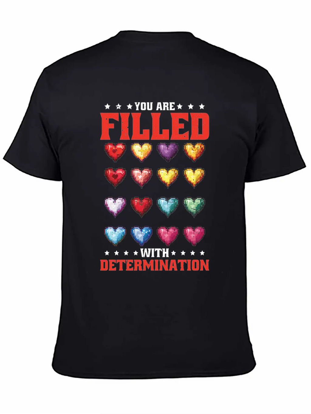 You Are Filled With Determination 26 Relaxed Everyday Tee – Lightweight And Durable Cotton
