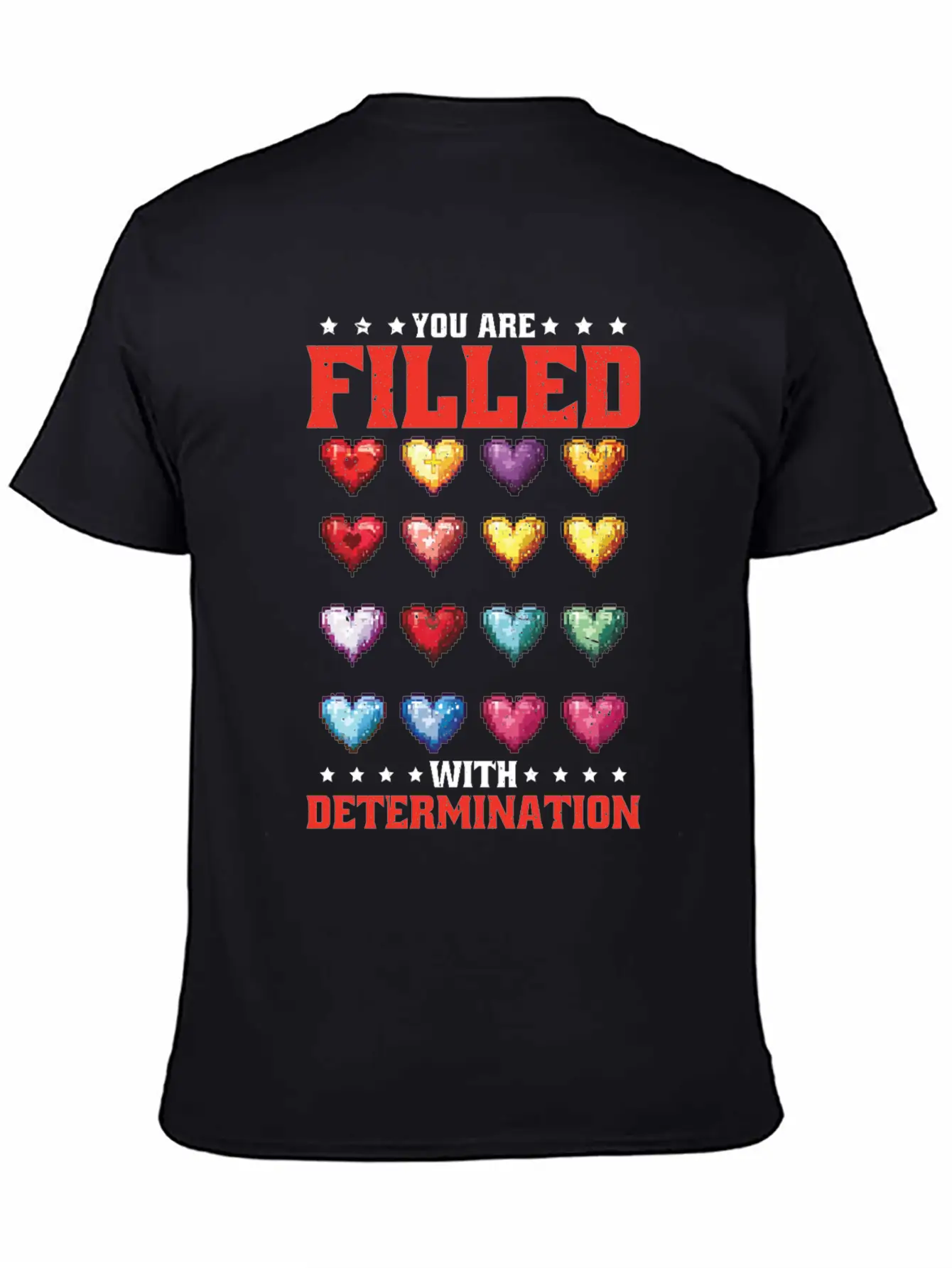 You Are Filled With Determination 26 Relaxed Everyday Tee – Lightweight And Durable Cotton