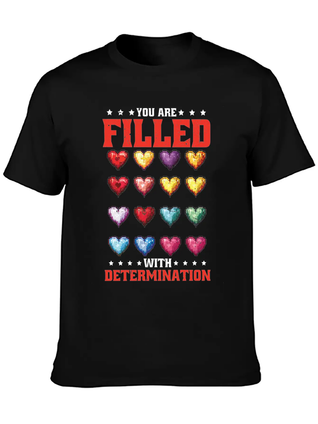 You Are Filled With Determination 26 Relaxed Everyday Tee – Lightweight And Durable Cotton