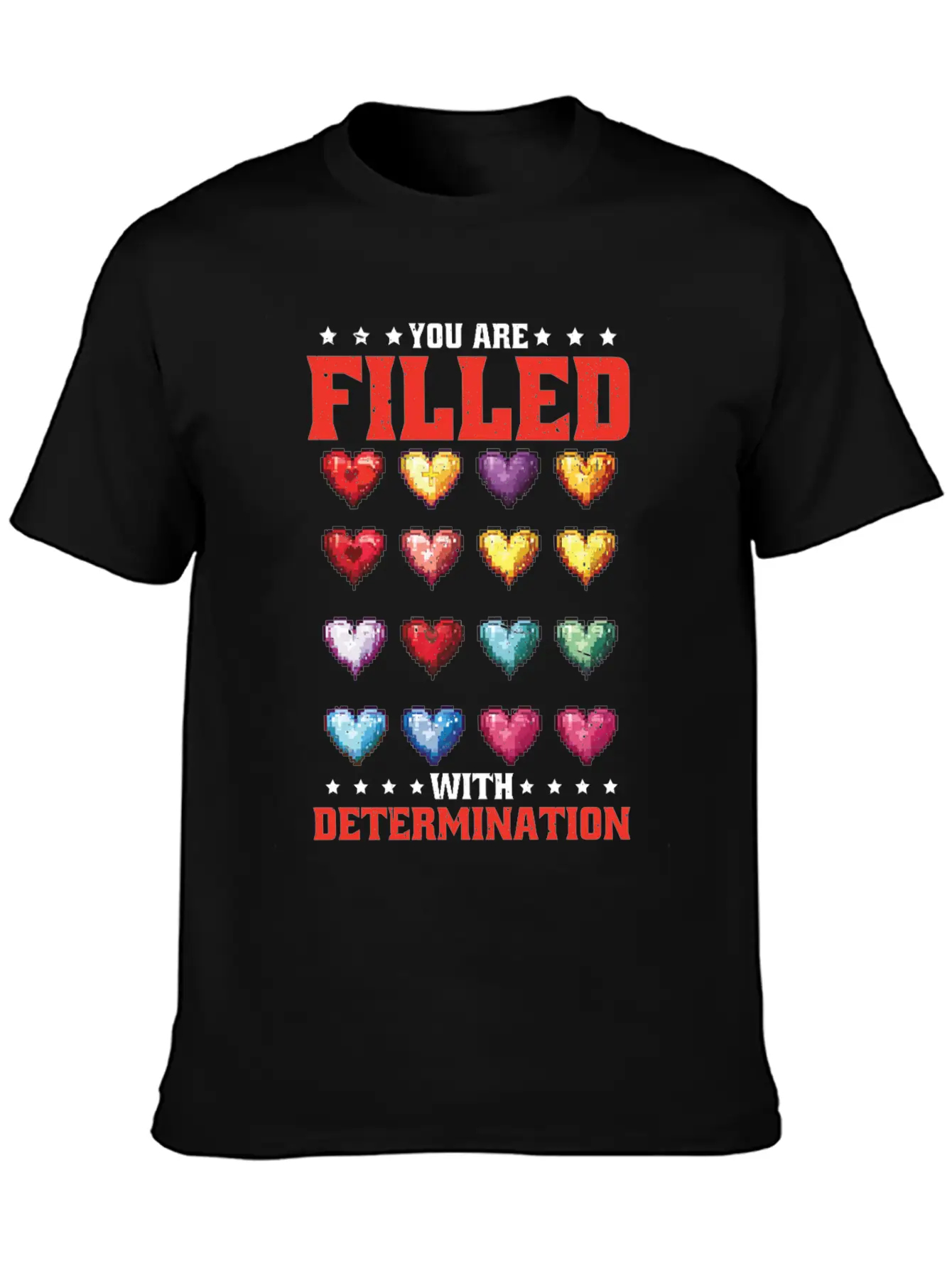 You Are Filled With Determination 26 Relaxed Everyday Tee – Lightweight And Durable Cotton