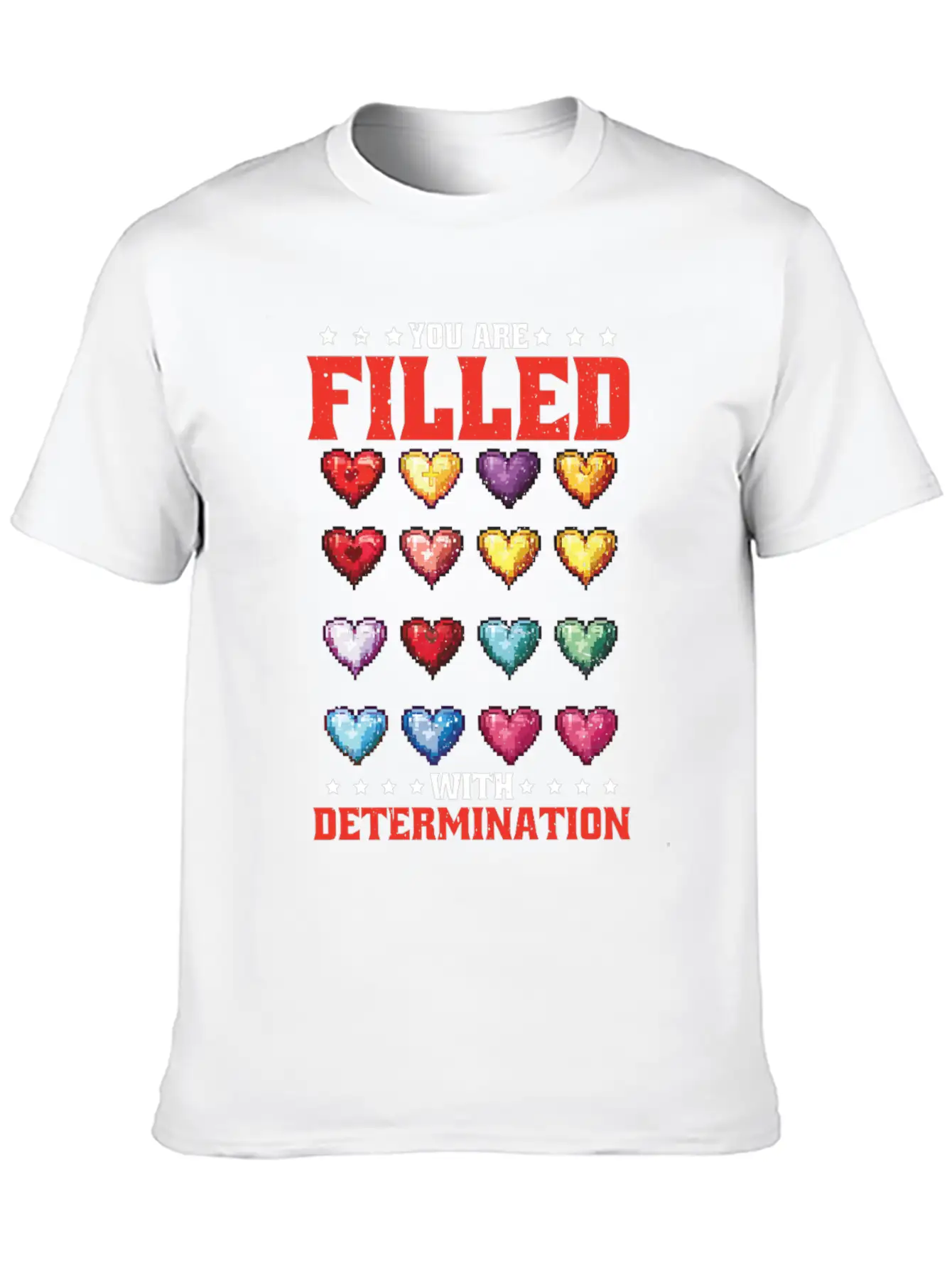 You Are Filled With Determination 26 Relaxed Everyday Tee – Lightweight And Durable Cotton