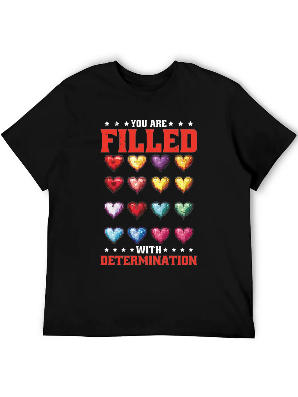 You Are Filled With Determination 26 Relaxed Everyday Tee – Lightweight And Durable Cotton