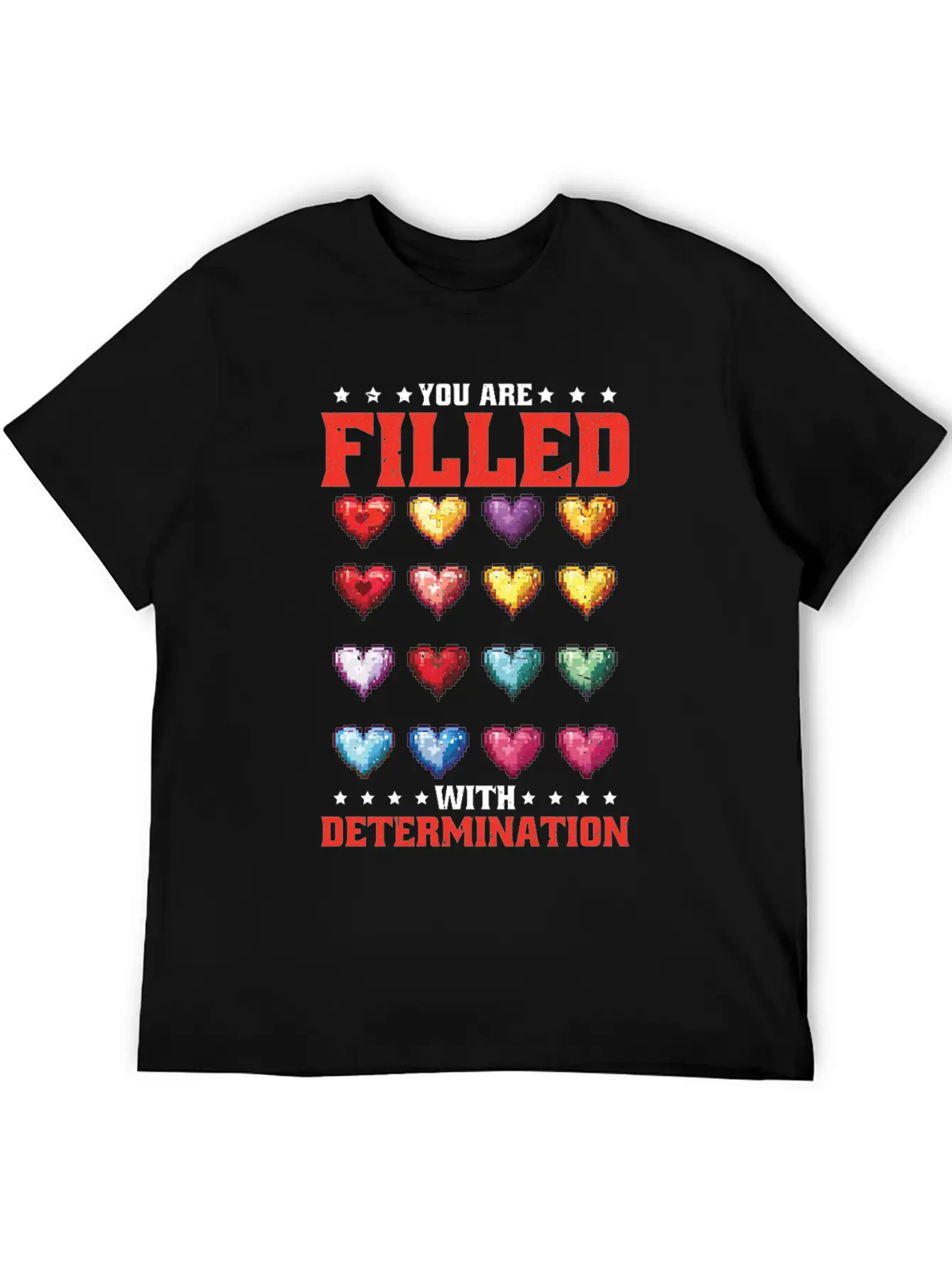 You Are Filled With Determination 26 Relaxed Everyday Tee – Lightweight And Durable Cotton