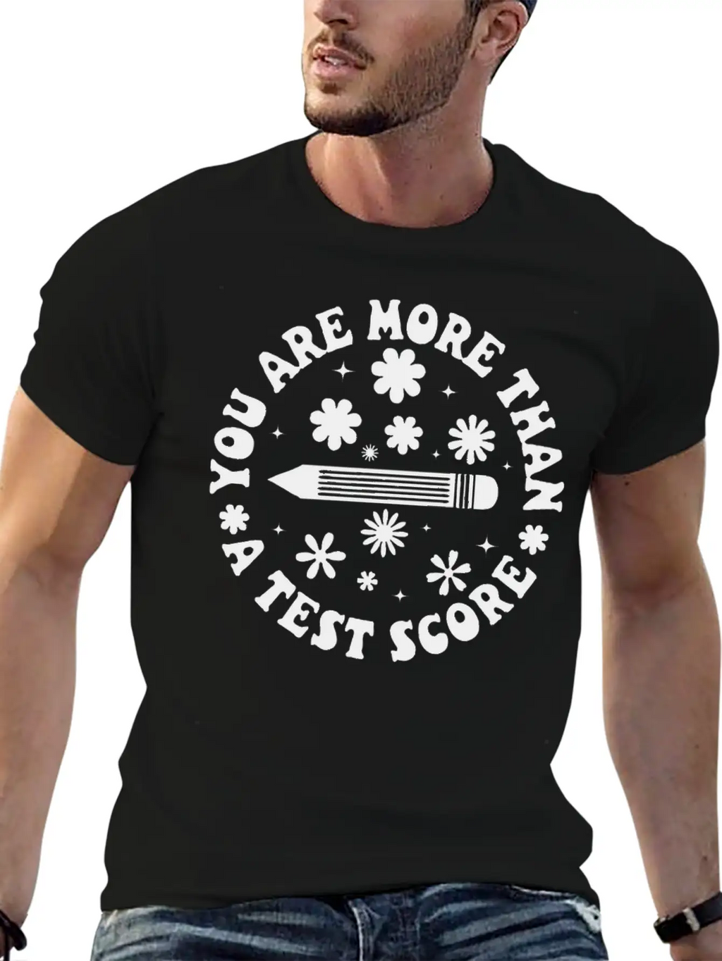 You Are More Than A Test Score Breathable Graphic T-Shirt – Perfect For Casual Days