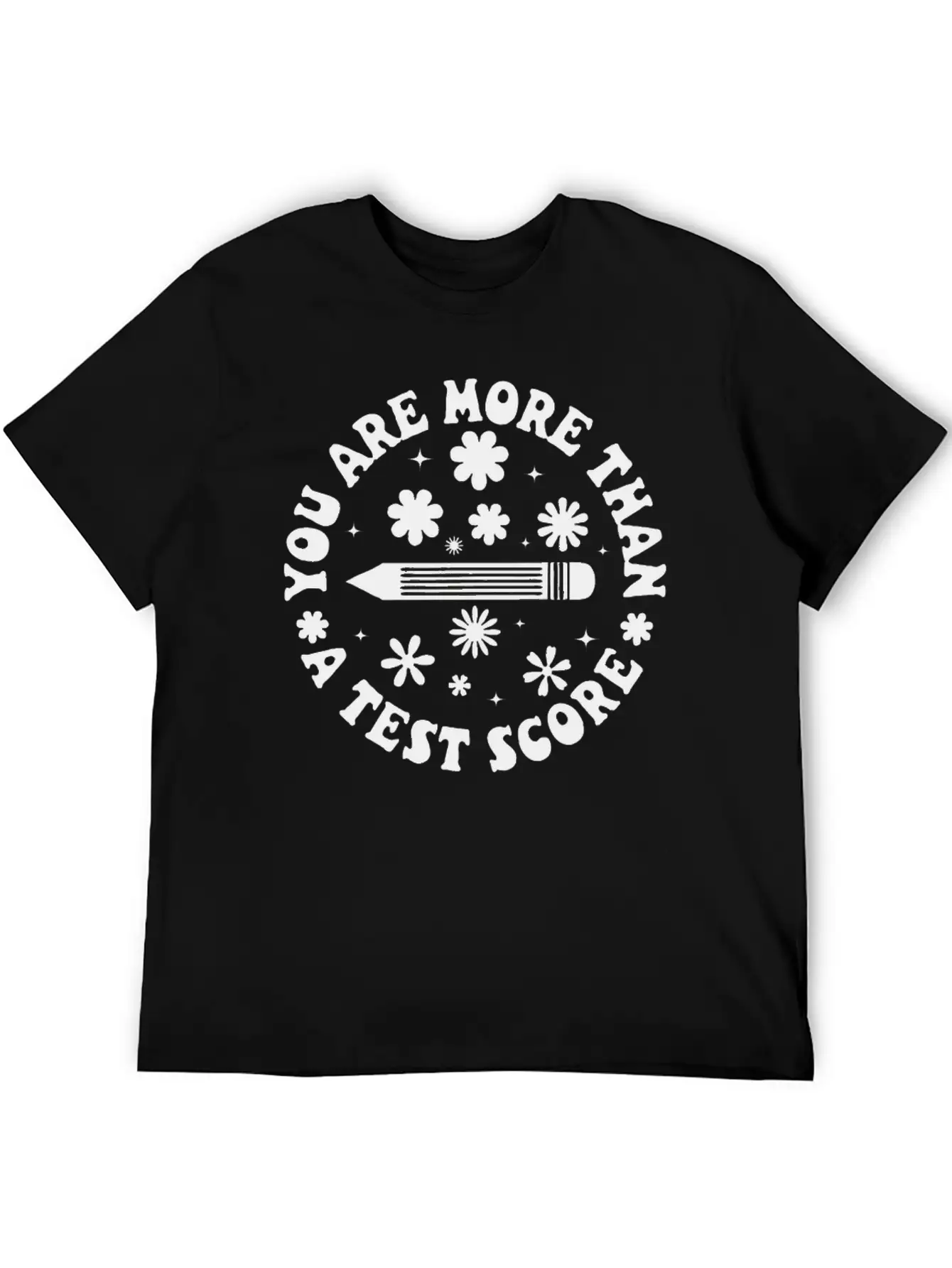 You Are More Than A Test Score Breathable Graphic T-Shirt – Perfect For Casual Days