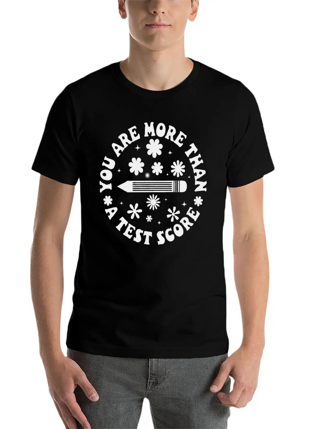 You Are More Than A Test Score Breathable Graphic T-Shirt – Perfect For Casual Days