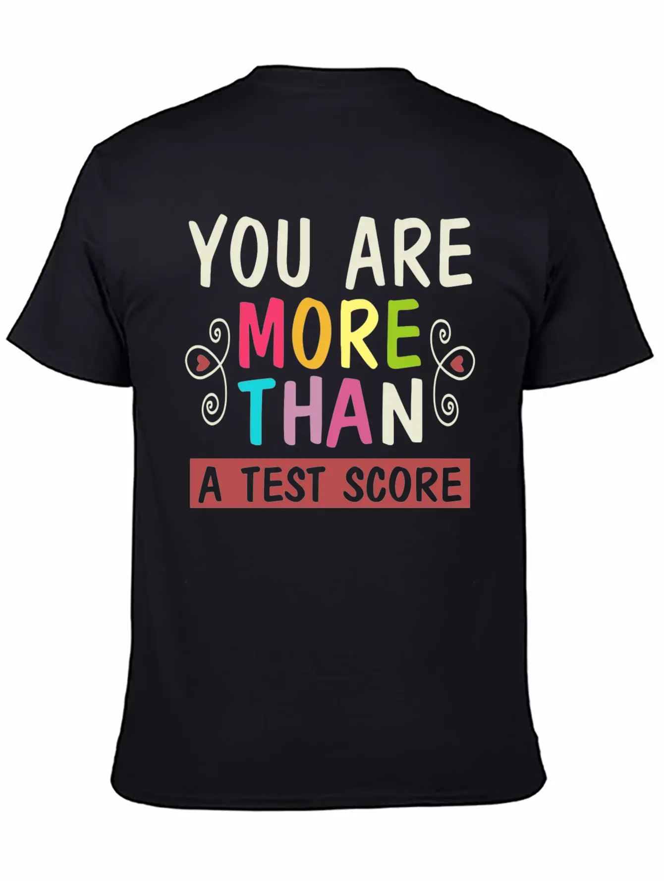 You Are More Than A Test Score Essential Unisex Summer Tee – Soft Cotton Casual Fit