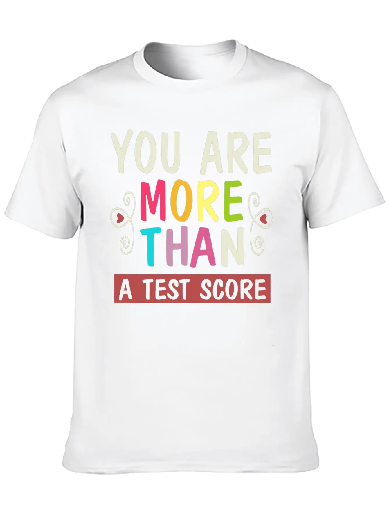 You Are More Than A Test Score Essential Unisex Summer Tee – Soft Cotton Casual Fit