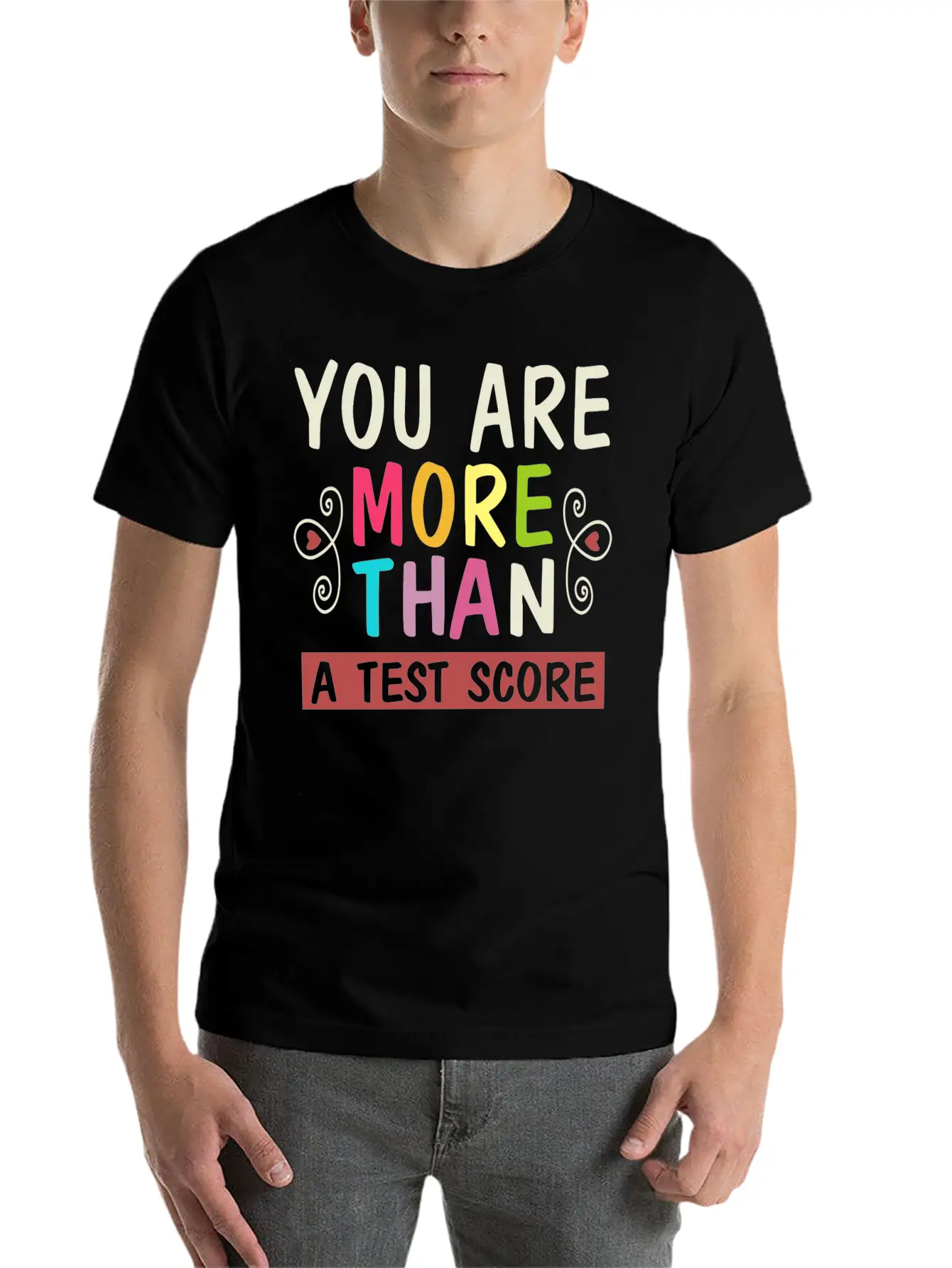 You Are More Than A Test Score Essential Unisex Summer Tee – Soft Cotton Casual Fit