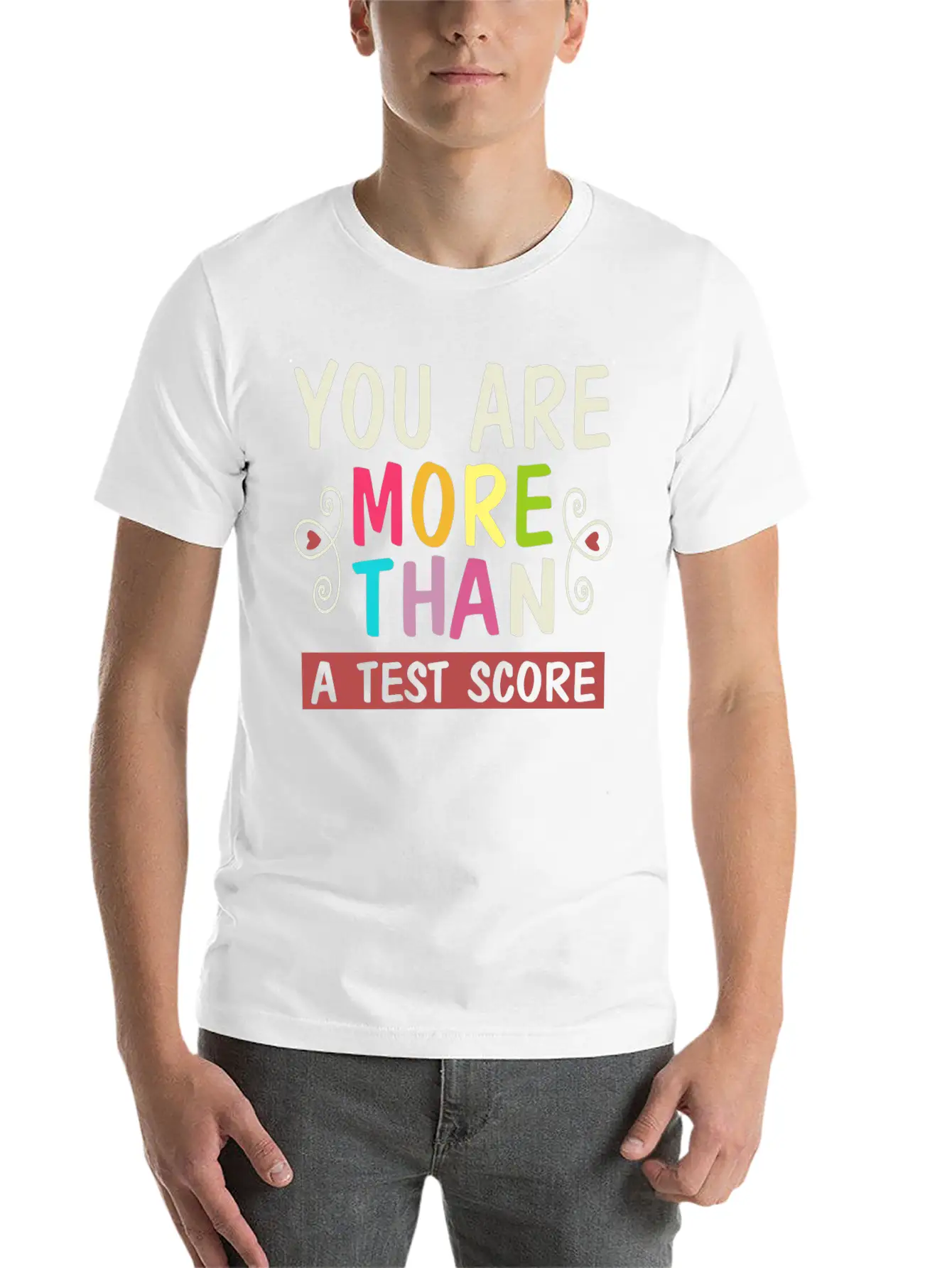 You Are More Than A Test Score Essential Unisex Summer Tee – Soft Cotton Casual Fit