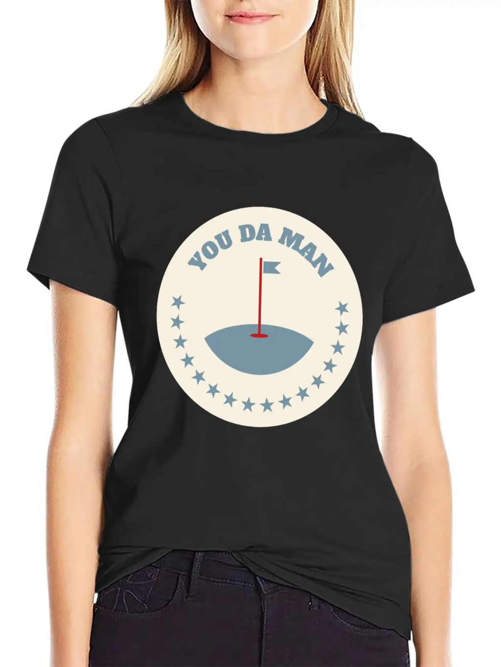 You Da Man Golf Golfing Golf Quotes Perfect Gift Stylish Everyday T-Shirt – Unisex Basic Cotton Tee
